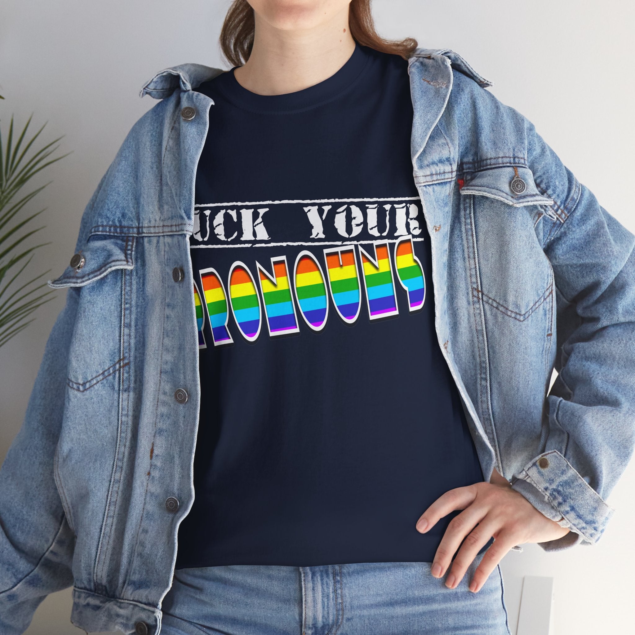 F*ck Your Pronounce Statement T-Shirt, Unisex Cotton Tee, Inclusive Fashion, Fun Gift, Casual Wear