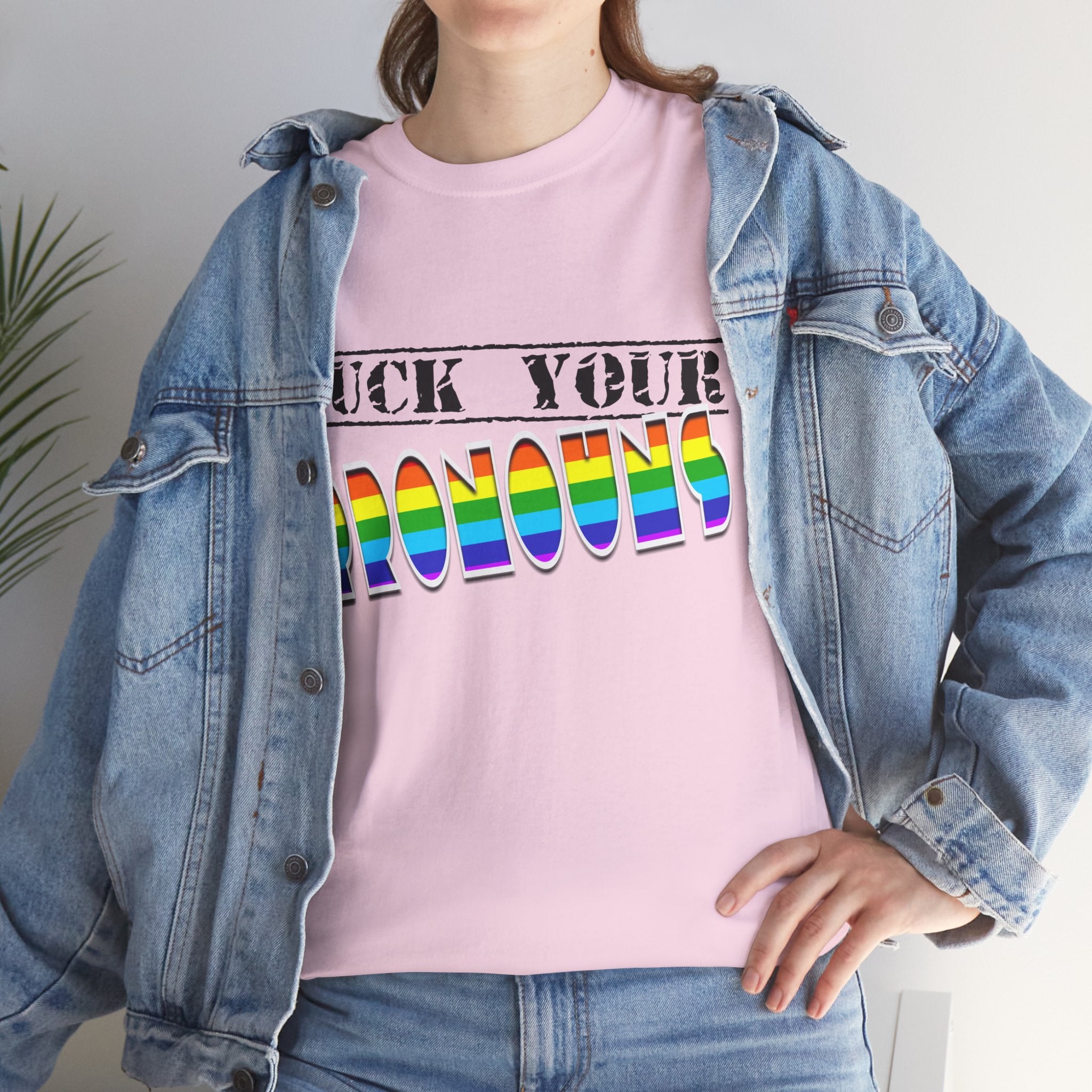 F*ck Your Pronounce Statement Tee, Unisex Heavy Cotton Tee, Advocacy Apparel, Anti Rainbow Pride T-Shirt