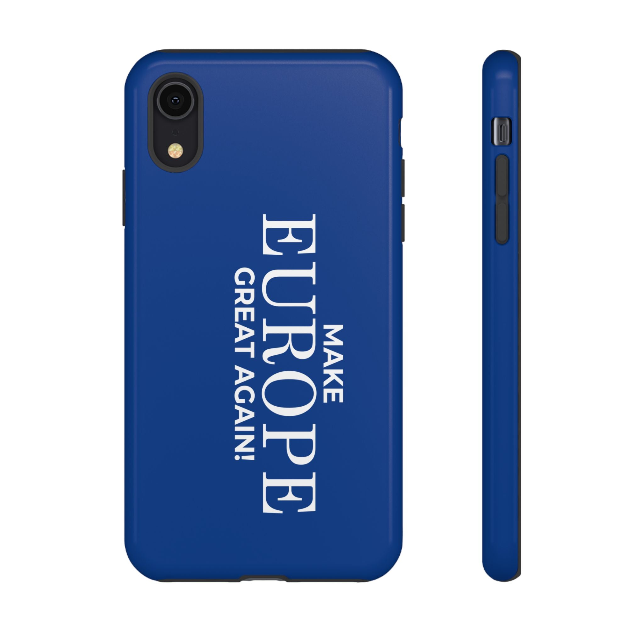 Make Europe Great Again Phone Case - Tough Cases, Custom Phone Cover, Trendy Gadget, Political Statement, European Pride Gift - Mega Movement