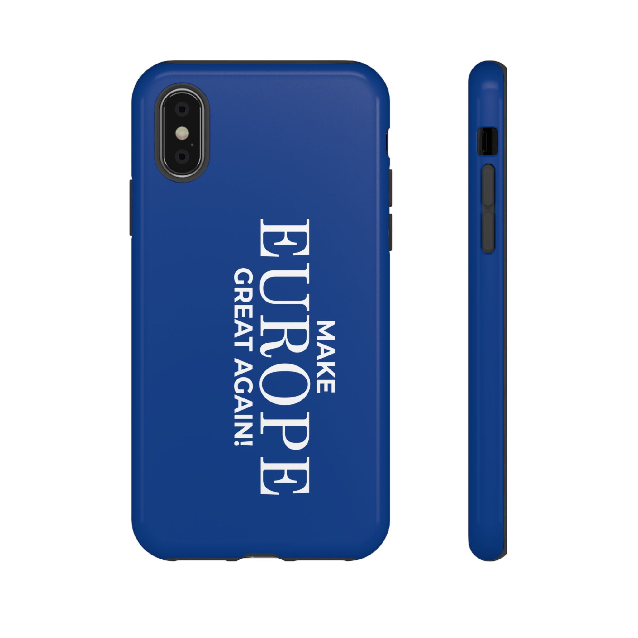 Make Europe Great Again Phone Case - Tough Cases, Custom Phone Cover, Trendy Gadget, Political Statement, European Pride Gift - Mega Movement