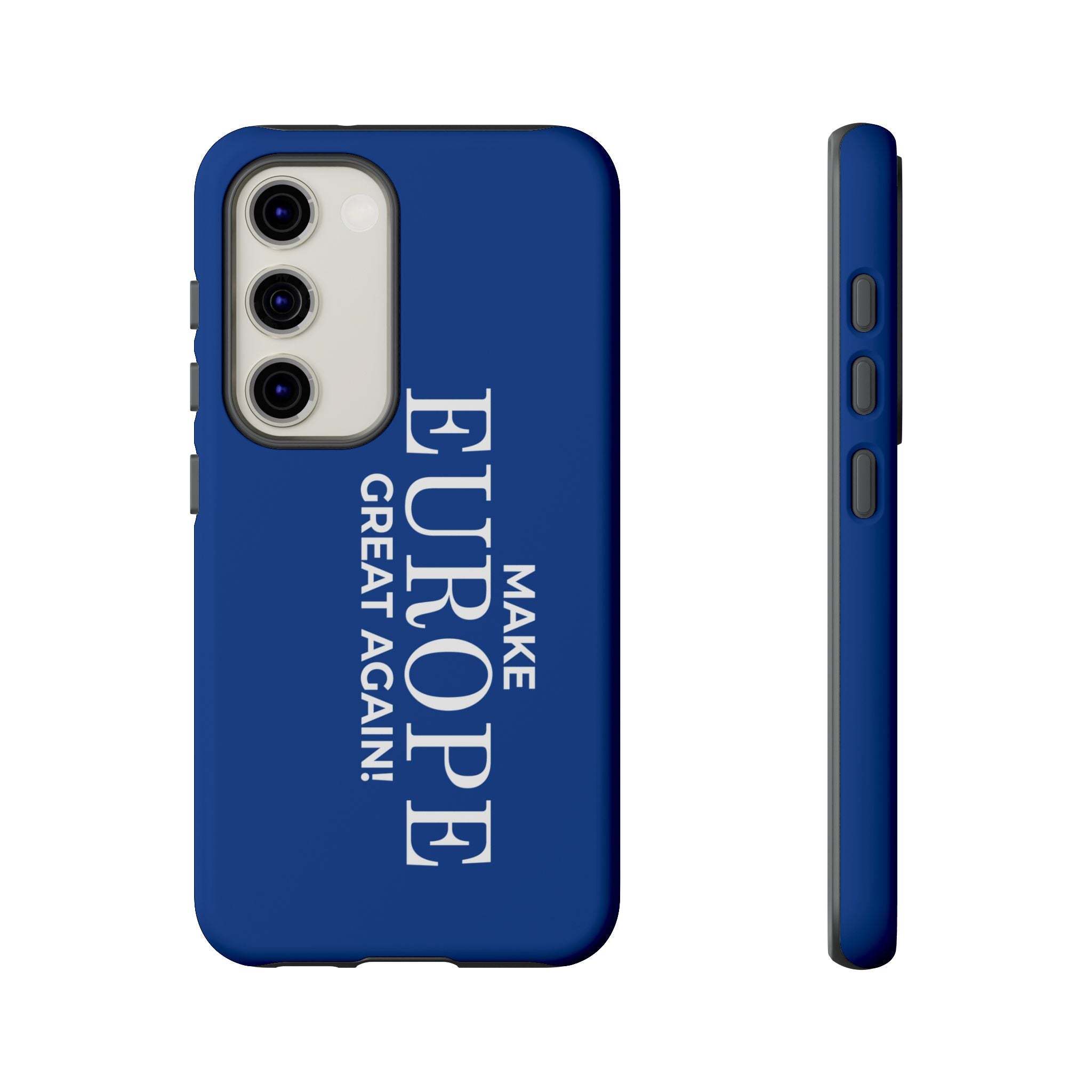 Make Europe Great Again Phone Case - Tough Cases, Custom Phone Cover, Trendy Gadget, Political Statement, European Pride Gift