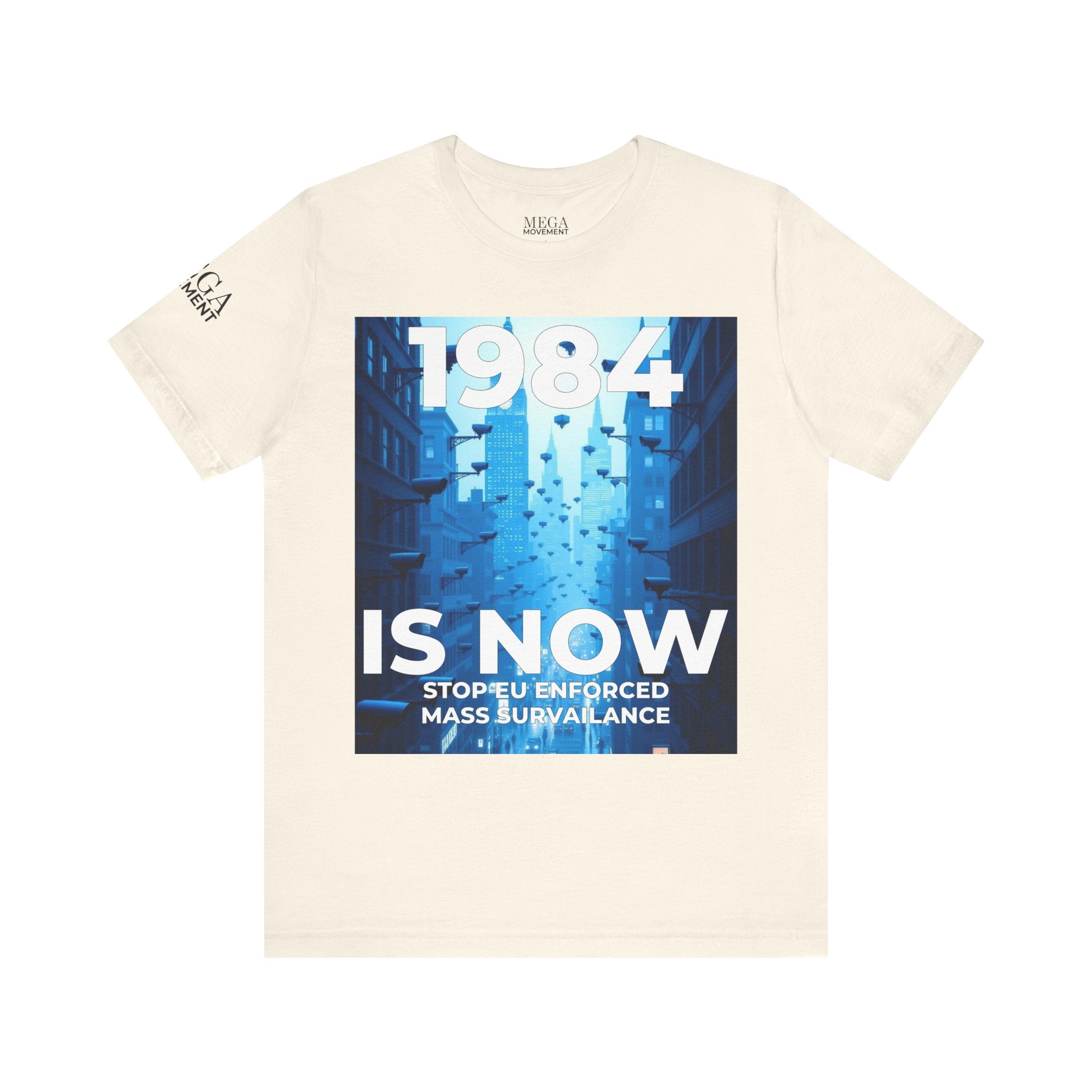 1984 Is Now Unisex Tee, Dystopian Theme Shirt, Statement Tee, Gift for Activists, Casual Everyday Wear, Comfortable Cotton T-Shirt - Mega Movement