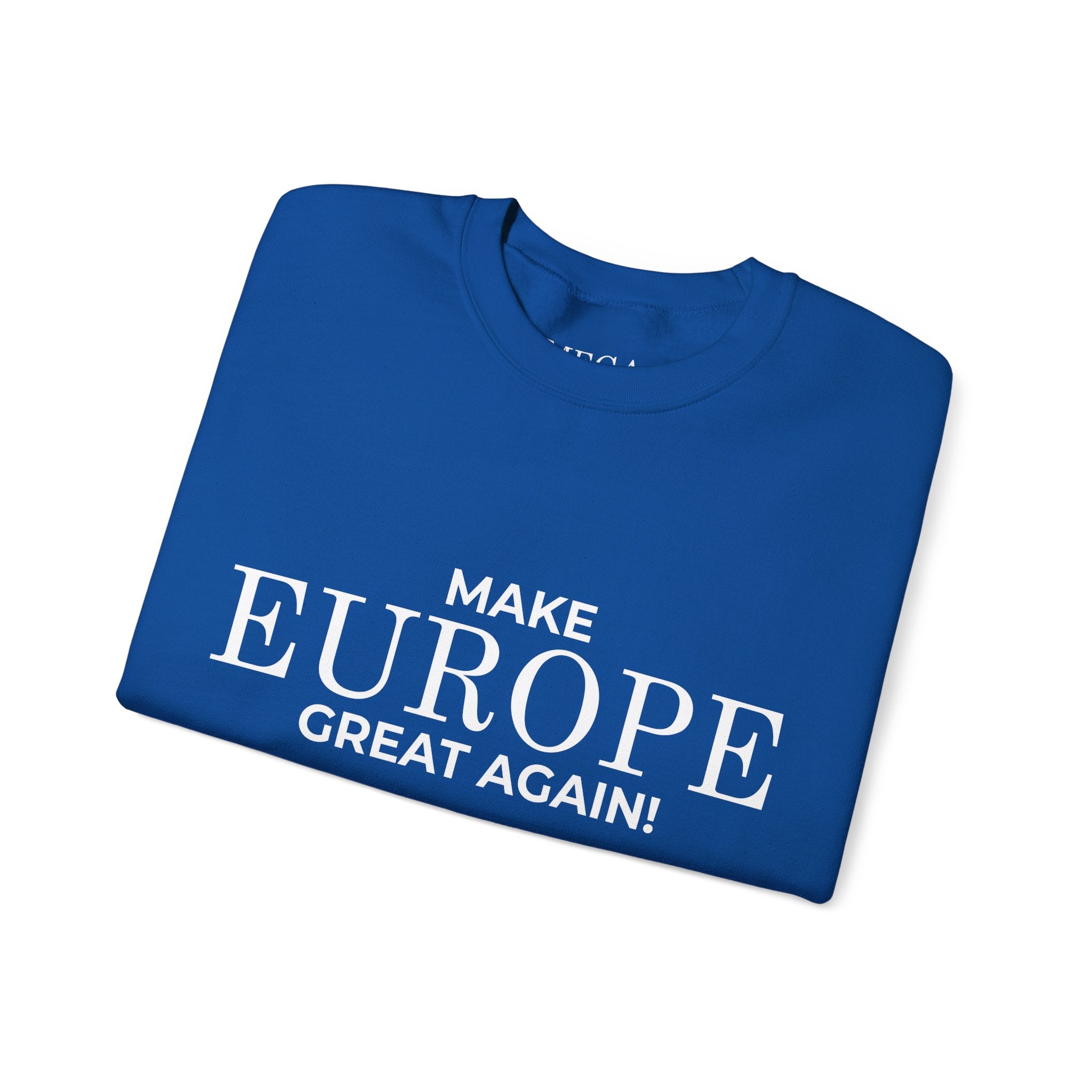 Make Europe Great Again Crewneck Sweatshirt - Mega Movement