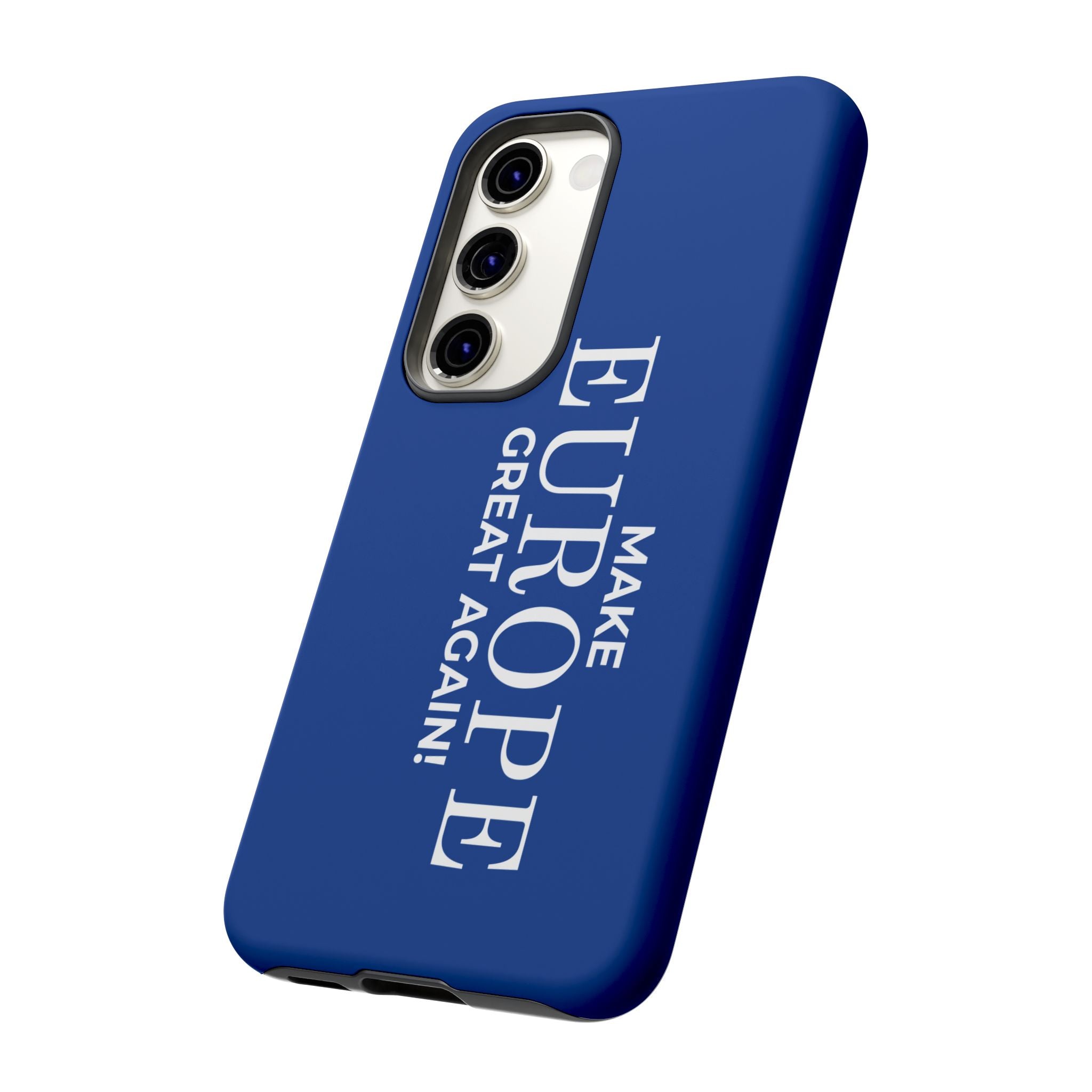 Make Europe Great Again Phone Case - Tough Cases, Custom Phone Cover, Trendy Gadget, Political Statement, European Pride Gift