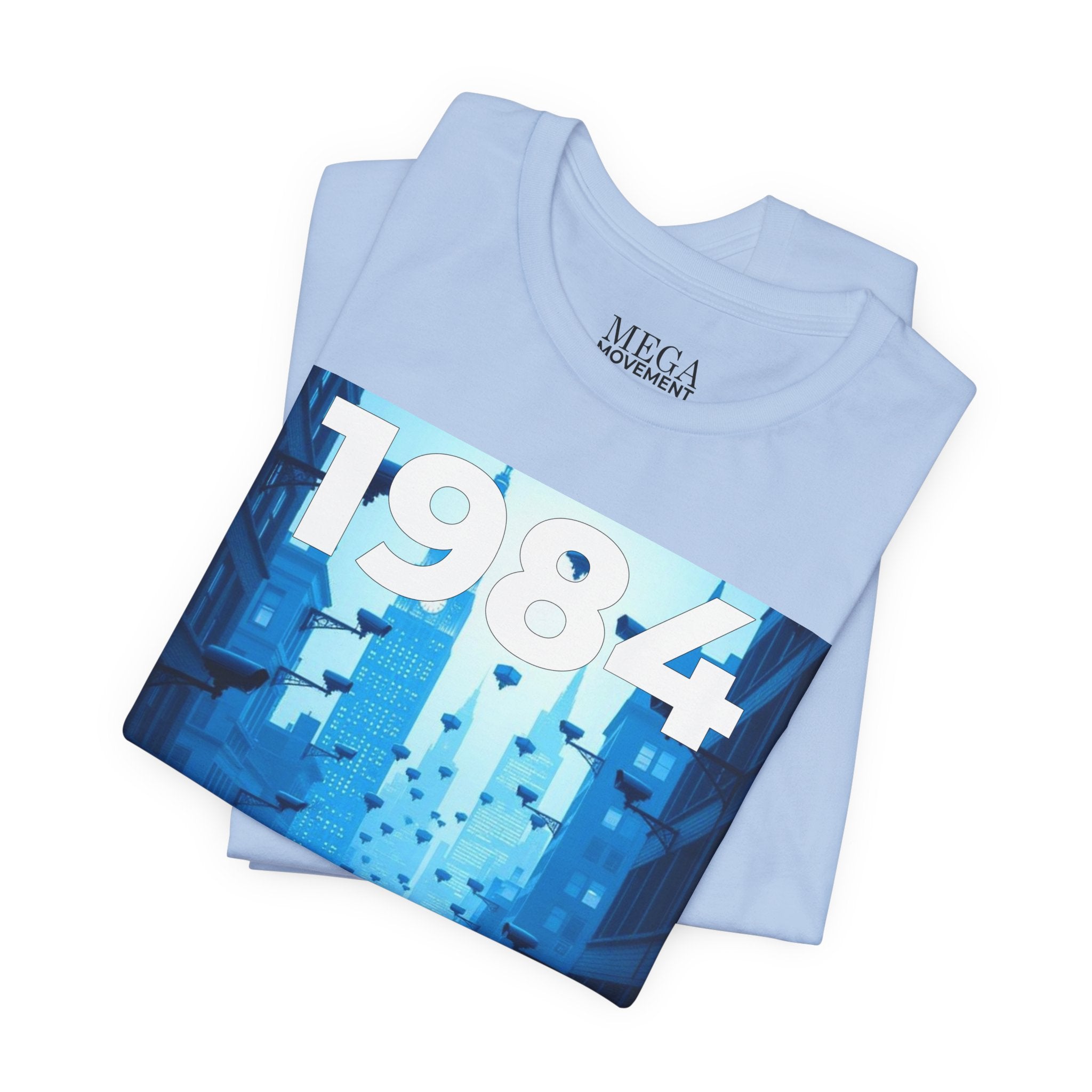 1984 Is Now Unisex Tee, Dystopian Theme Shirt, Statement Tee, Gift for Activists, Casual Everyday Wear, Comfortable Cotton T-Shirt - Mega Movement