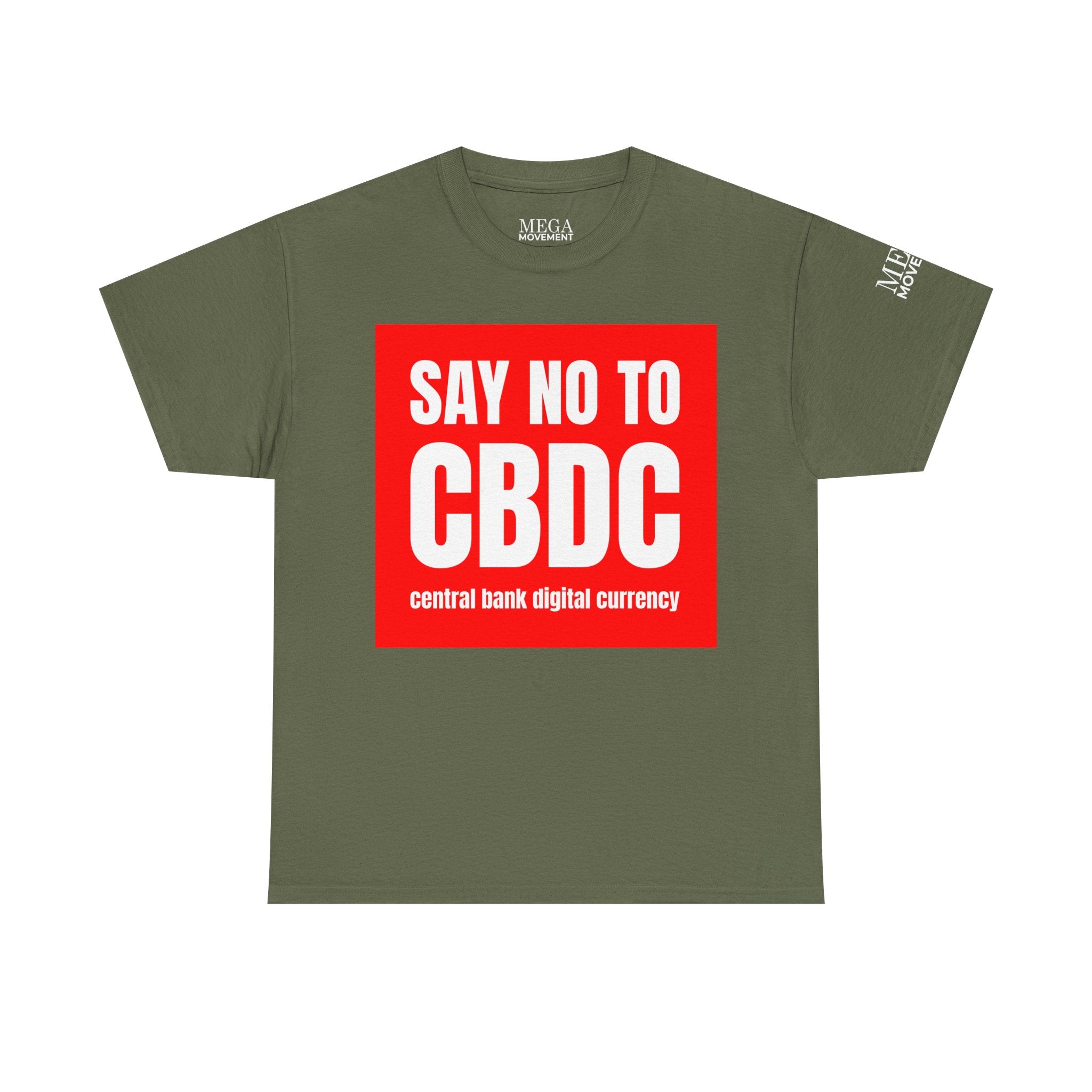 Say No to CBDC Unisex Heavy Cotton Tee | Statement Shirt, Protest Apparel, Gift for Advocates, Casual Wear, Social Commentary Tee - Mega Movement