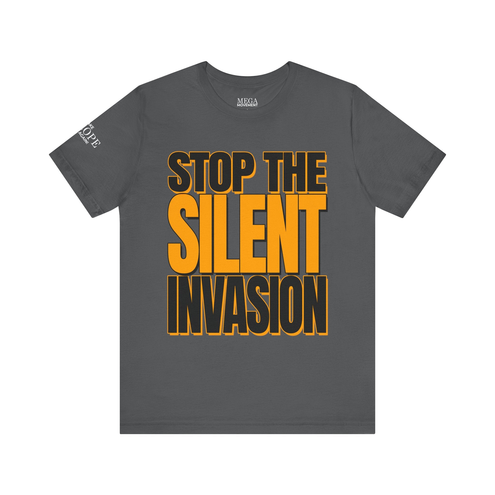 Stop the Silent Invasion Unisex Tee, Awareness Tee, Casual Wear, Protest Shirt, Gift for Activists, Modern Graphic Tee - Mega Movement