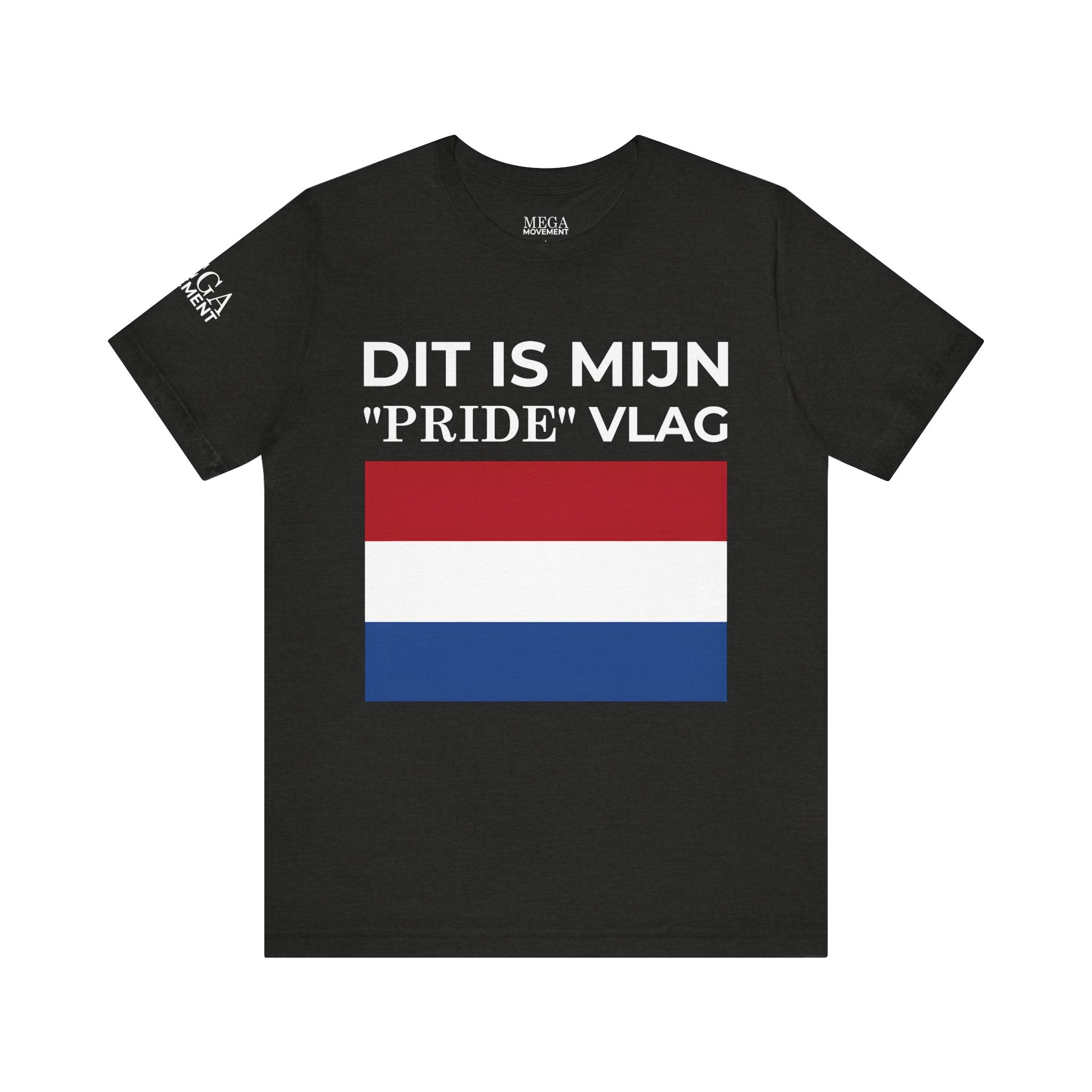 Netherlands Pride Flag Unisex Tee, Patriotic Apparel, Short Sleeve T-Shirt - Mega Movement