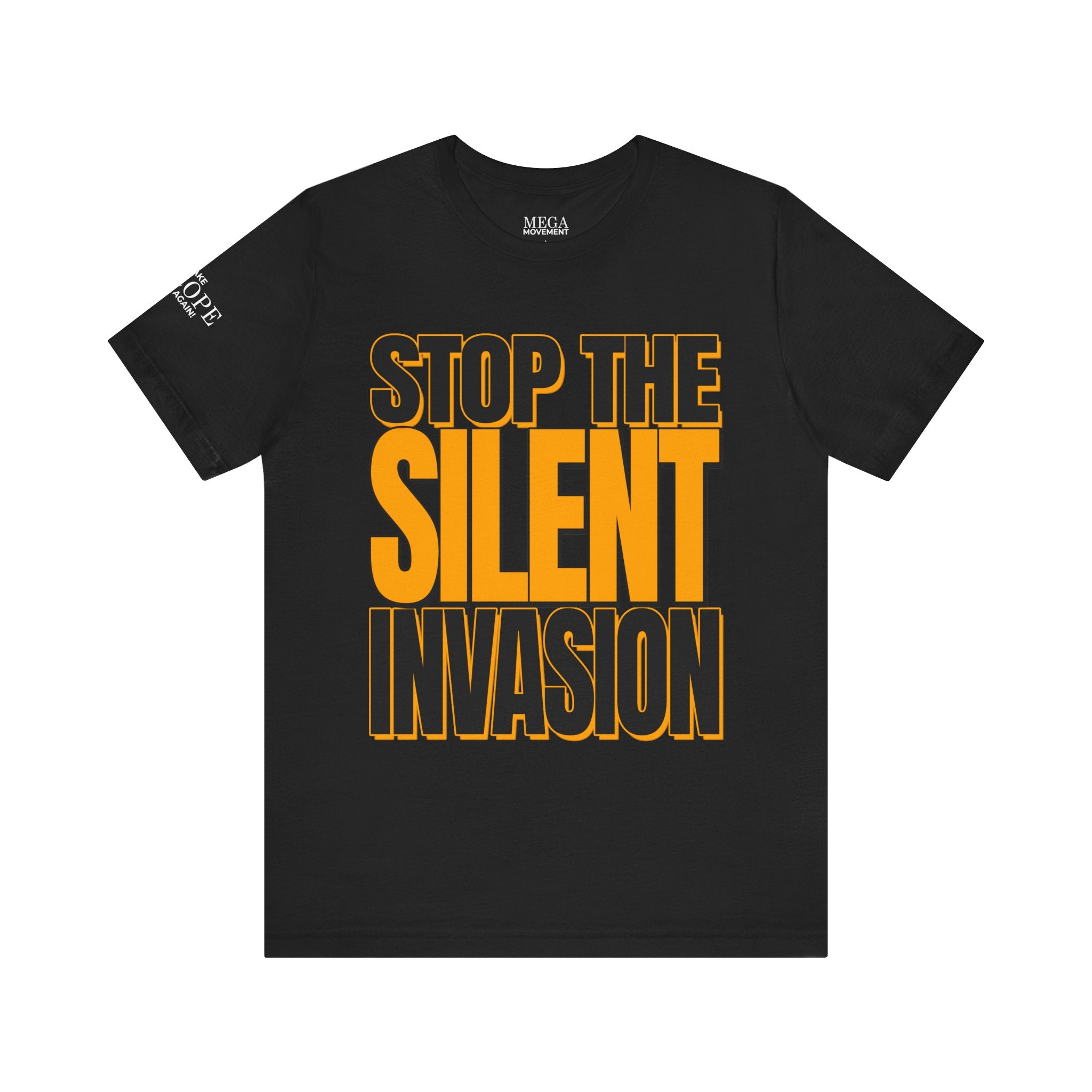 Stop the Silent Invasion Unisex Tee, Awareness Tee, Casual Wear, Protest Shirt, Gift for Activists, Modern Graphic Tee - Mega Movement