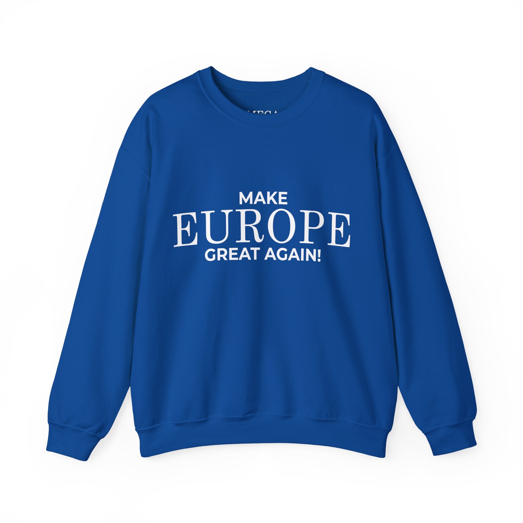 Make Europe Great Again Crewneck Sweatshirt - Mega Movement