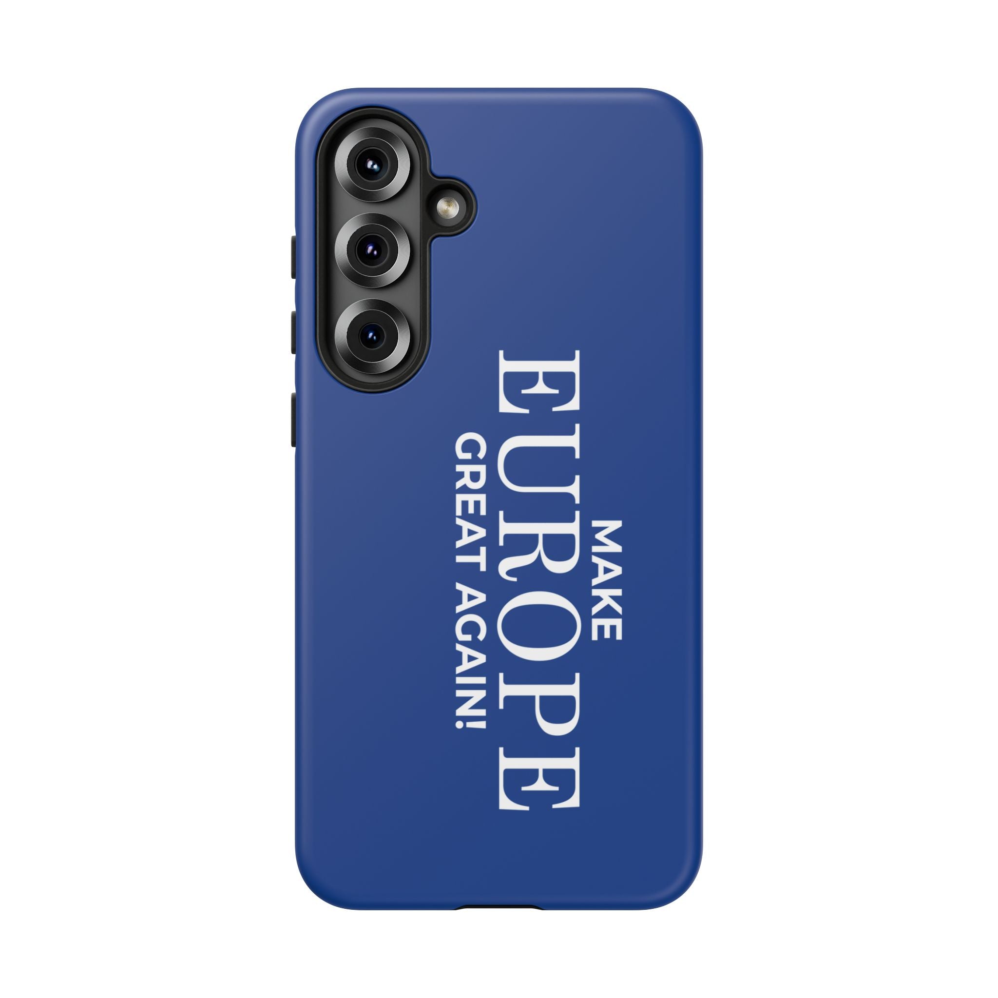 Make Europe Great Again Phone Case - Tough Cases, Custom Phone Cover, Trendy Gadget, Political Statement, European Pride Gift