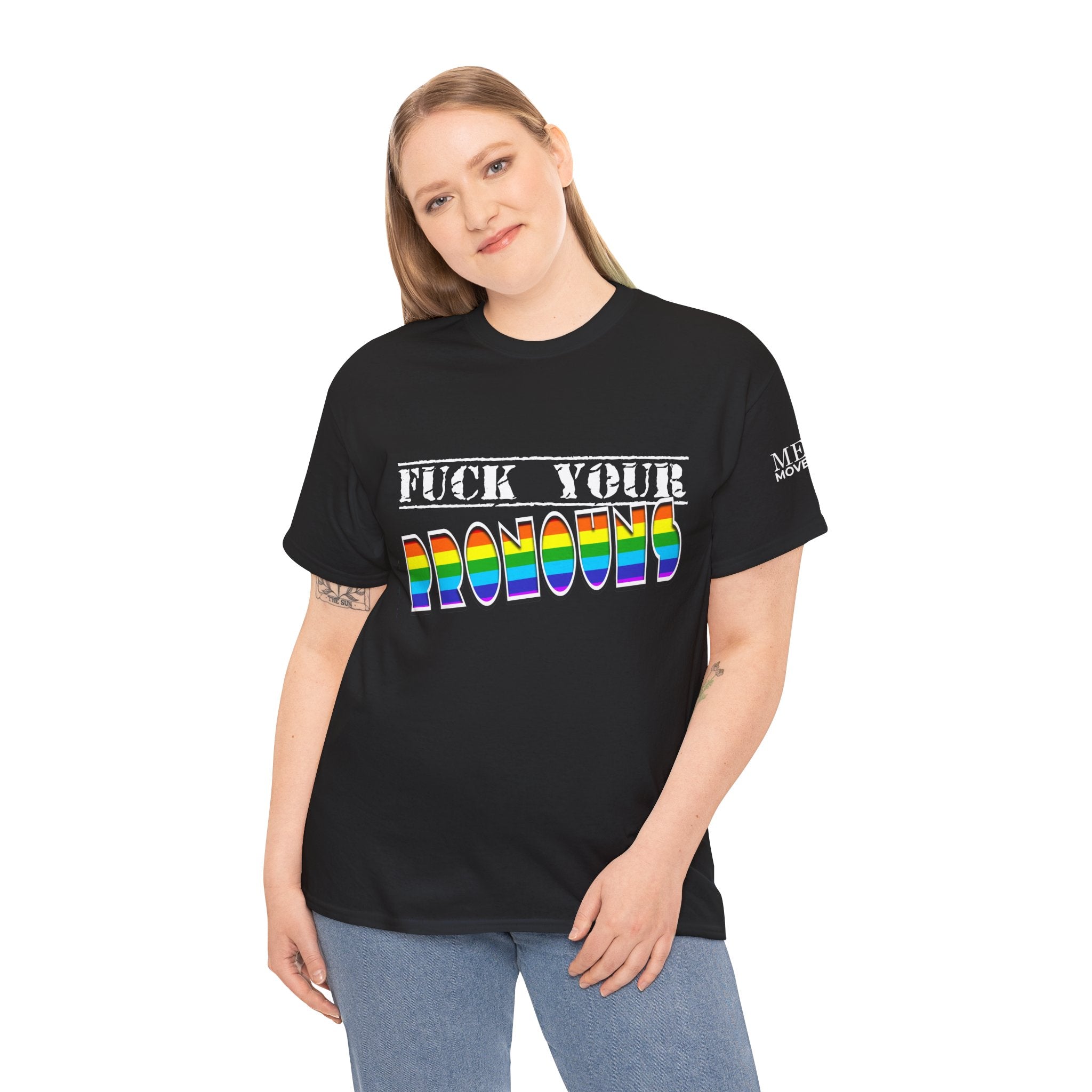 F*ck Your Pronounce Statement T-Shirt, Unisex Cotton Tee, Inclusive Fashion, Fun Gift, Casual Wear - Mega Movement