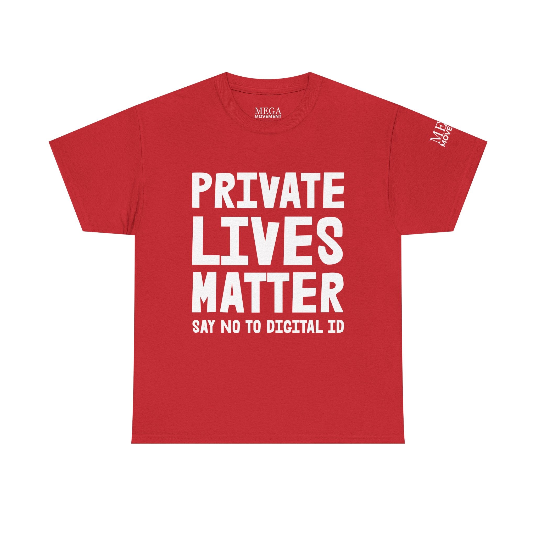 Private Lives Matter Anti-Digital ID Statement Shirt - Mega Movement