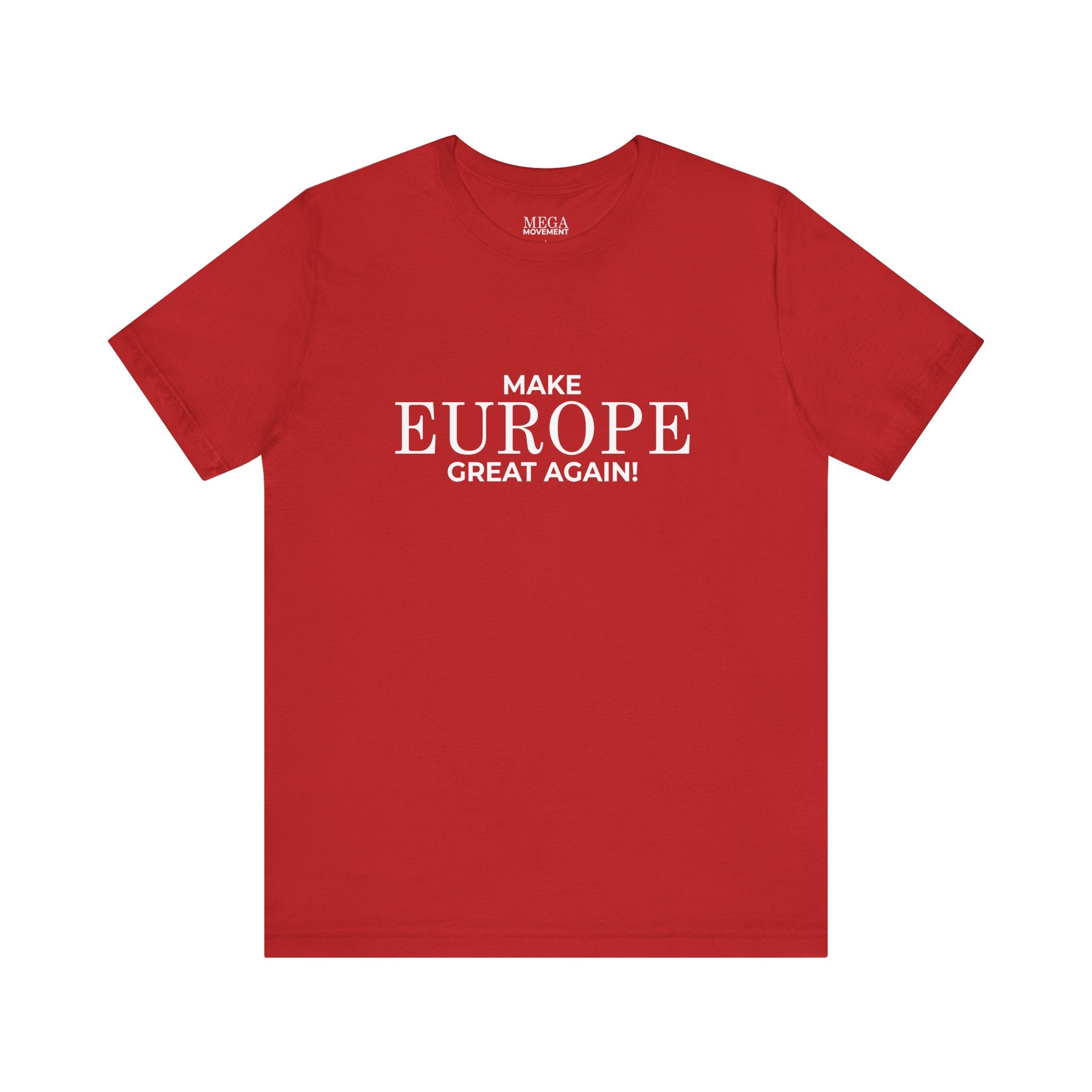 Make Europe Great Again Short Sleeve Tee - Mega Movement