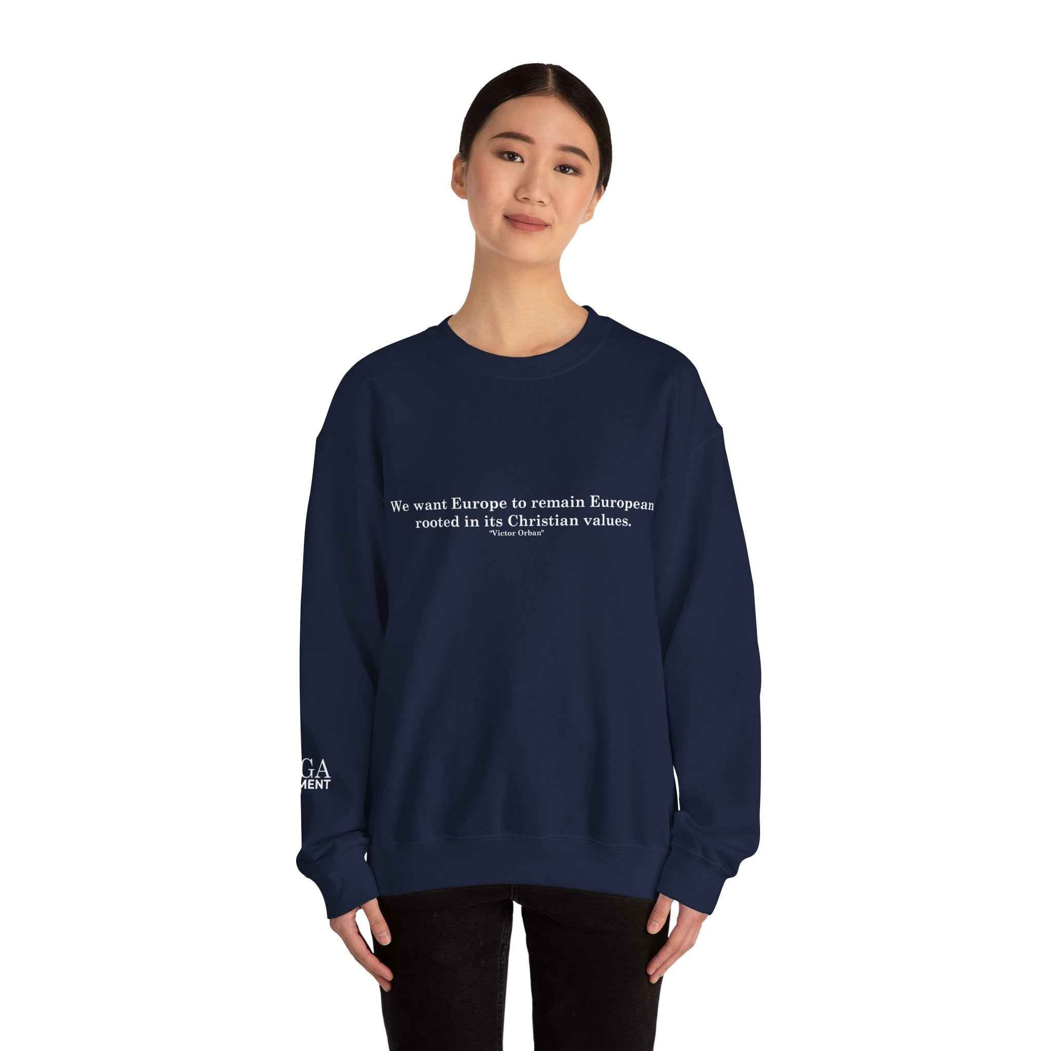 “Keep Europe European” Quote - Classic Crewneck Sweatshirt