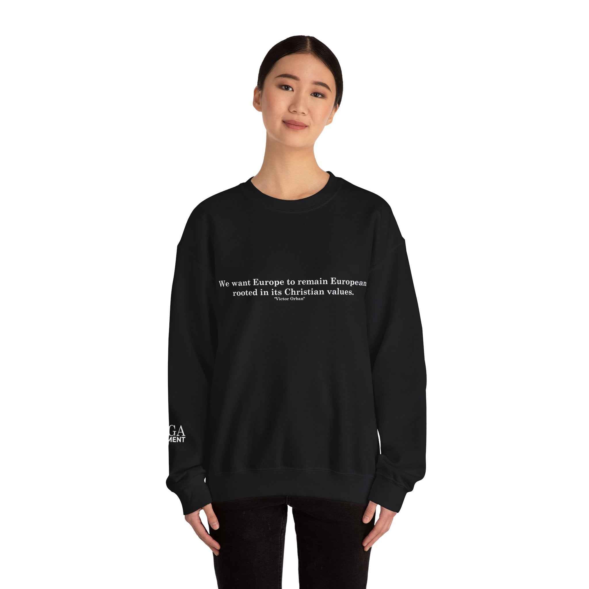 “Keep Europe European” Quote - Classic Crewneck Sweatshirt