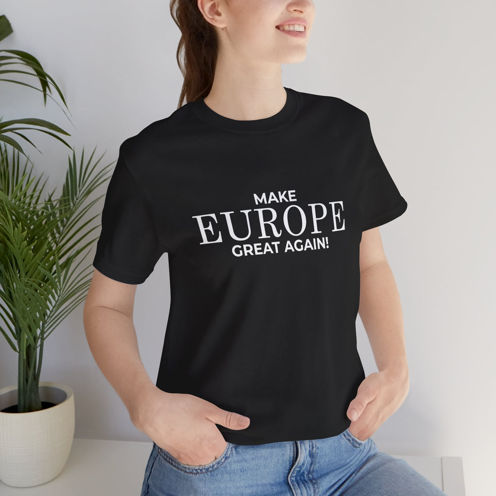 Make Europe Great Again Short Sleeve Tee - Mega Movement