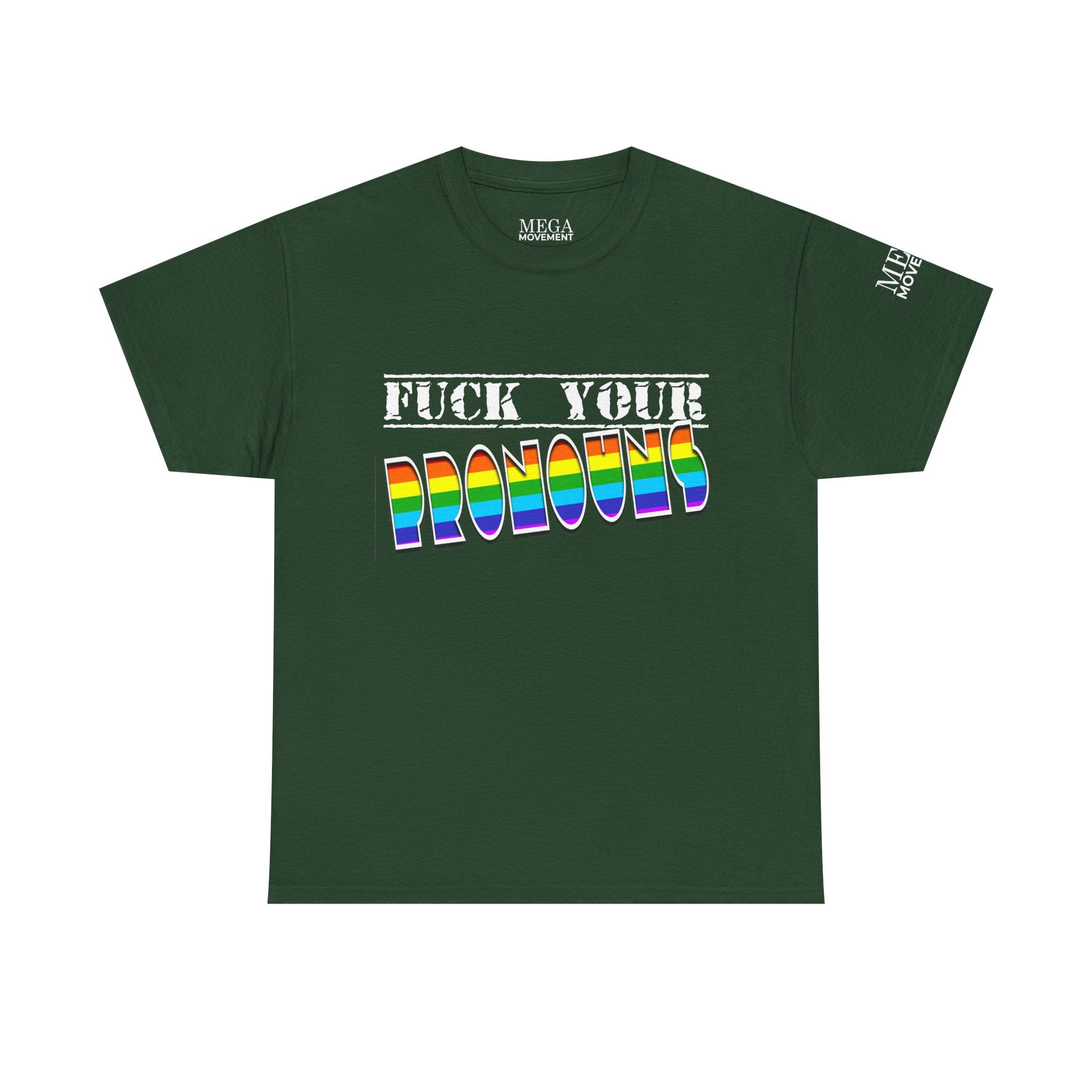 F*ck Your Pronounce Statement T-Shirt, Unisex Cotton Tee, Inclusive Fashion, Fun Gift, Casual Wear - Mega Movement