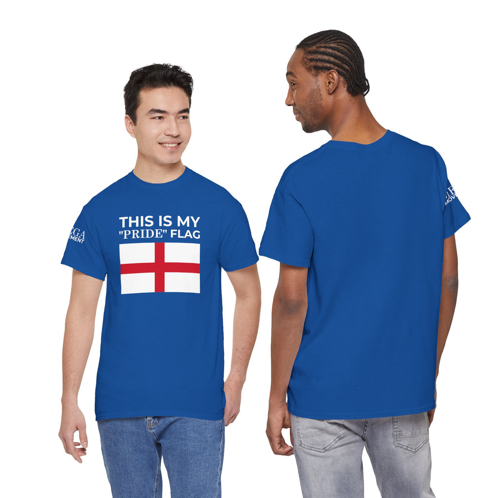 England Flag T‑Shirt ( Small Print ) — "This Is My 'Pride' Flag" Patriotic Tee