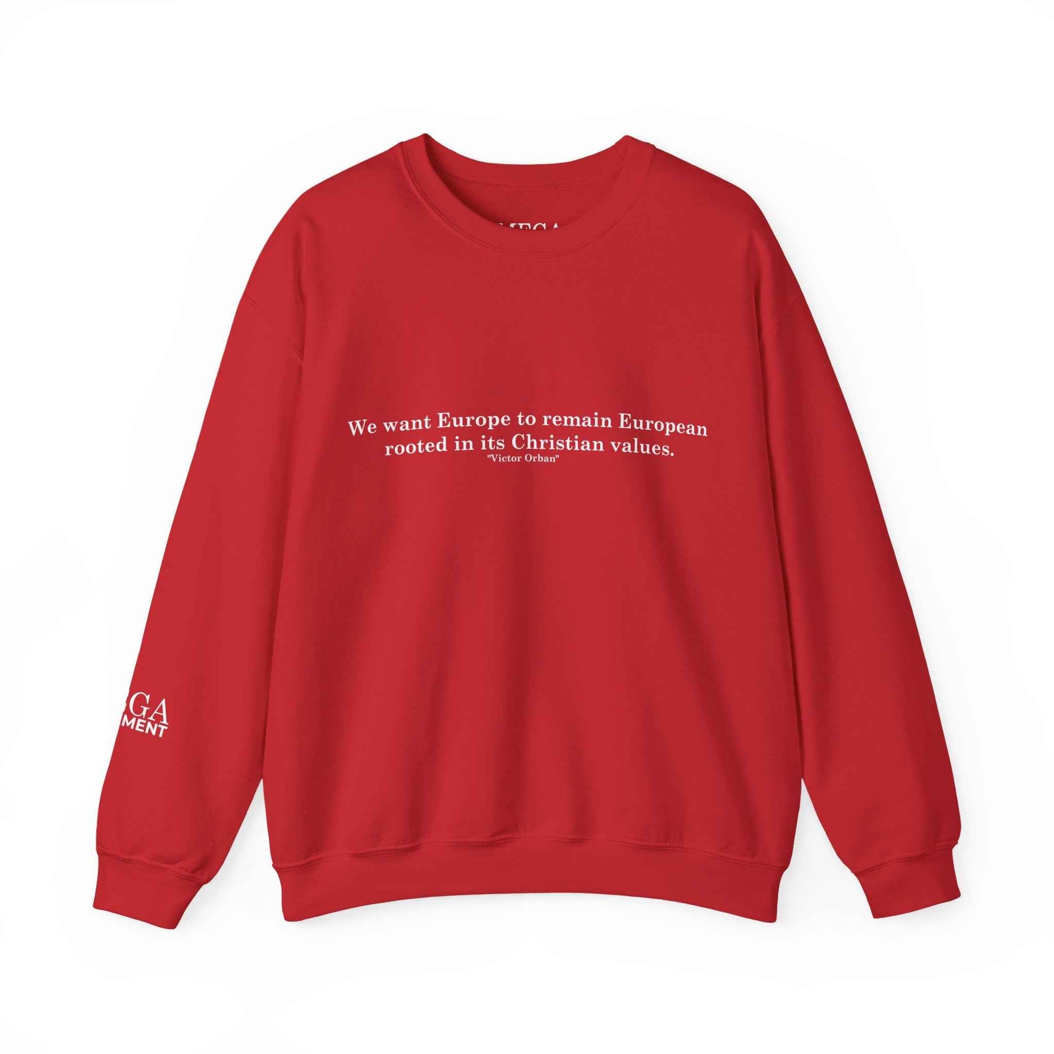 “Keep Europe European” Quote - Classic Crewneck Sweatshirt