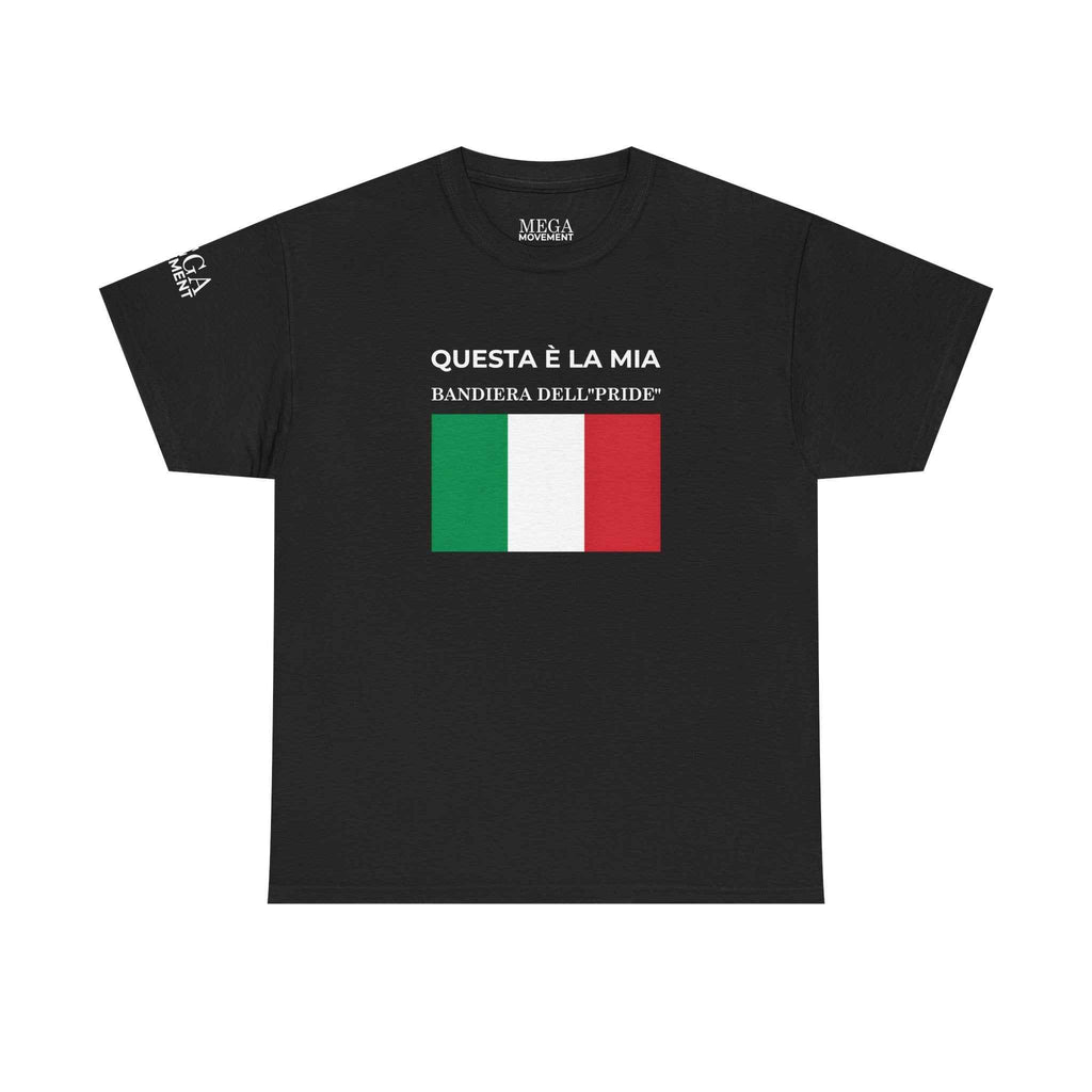 Italian Flag Tee ( Small Print ) — "Questa è la mia bandiera dell’Pride" Graphic T-Shirt