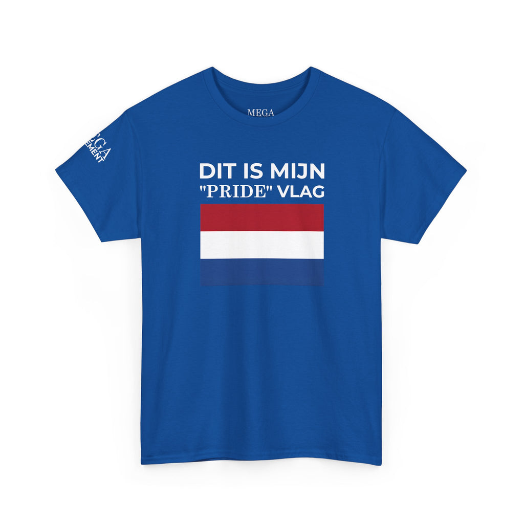 Dutch Pride Flag T-Shirt ( Small Print ) — "Dit Is Mijn 'Pride' Vlag" Cotton Tee