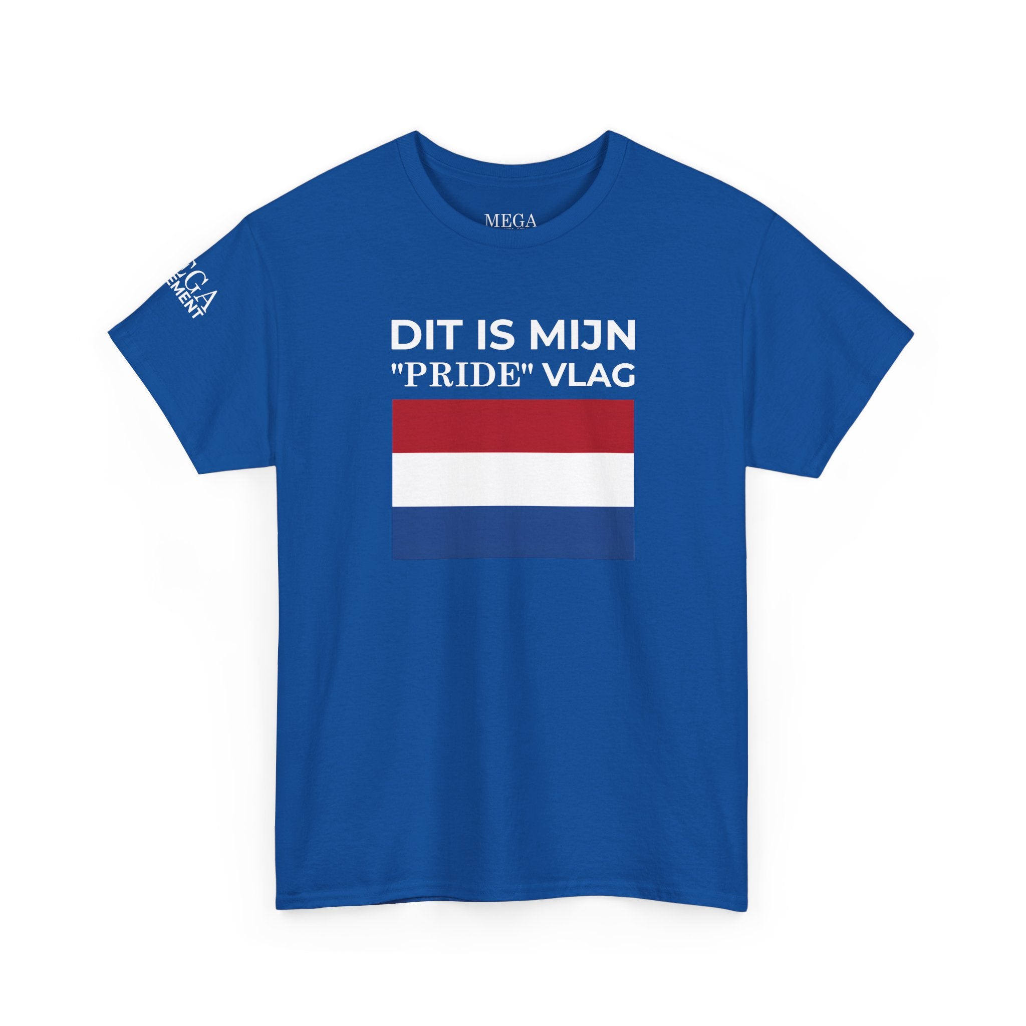 Dutch Pride Flag T-Shirt ( Small Print ) — "Dit Is Mijn 'Pride' Vlag" Cotton Tee
