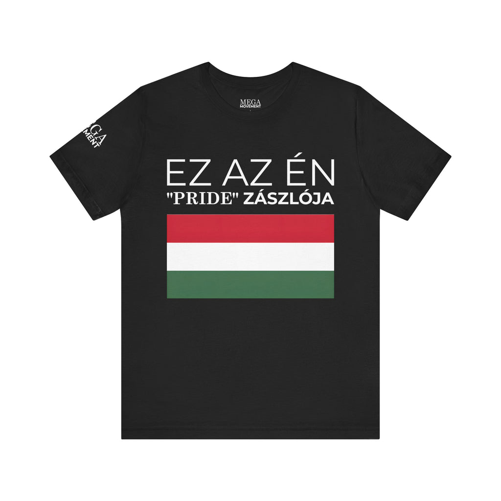 Hungary Pride Flag Tee | Unisex Jersey Short Sleeve Tee, Patriot Apparel, Festival Outfit, Statement Shirt, Hungary Pride Clothing, Gift for Activists - Mega Movement