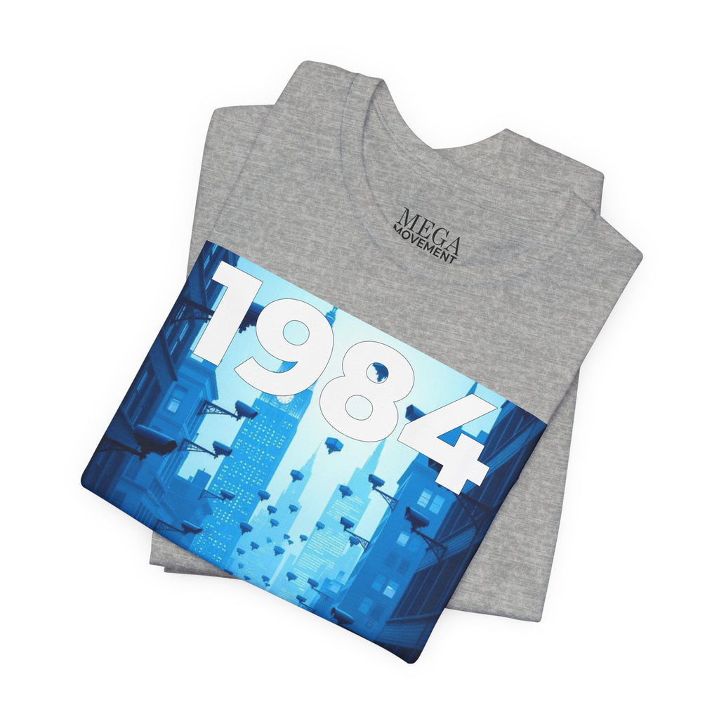 1984 Is Now Unisex Tee, Dystopian Theme Shirt, Statement Tee, Gift for Activists, Casual Everyday Wear, Comfortable Cotton T-Shirt - Mega Movement