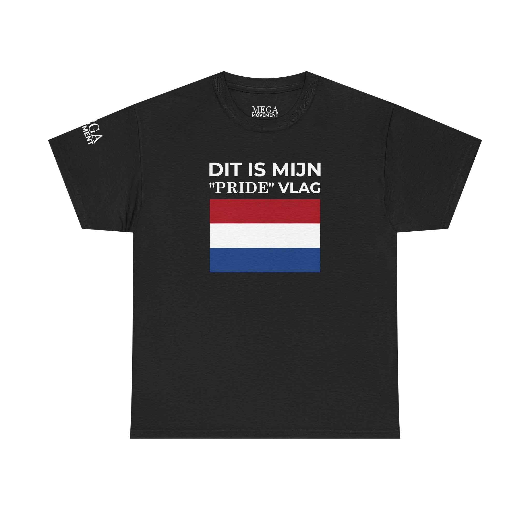 Dutch Pride Flag T-Shirt ( Small Print ) — "Dit Is Mijn 'Pride' Vlag" Cotton Tee