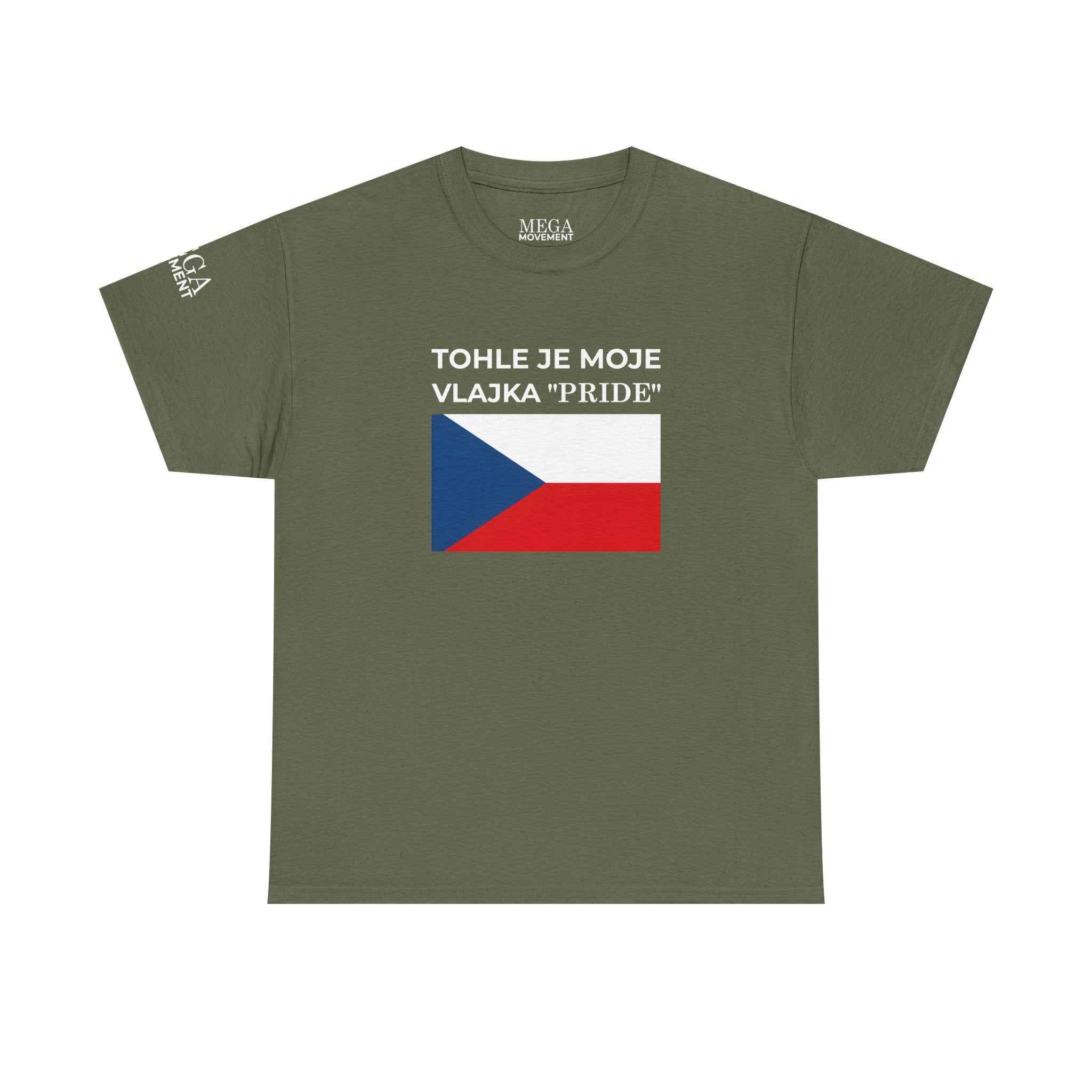 Czech Flag Tee ( Small Print ) — "TOHLE JE MOJE VLAJKA 'PRIDE'" Patriotic Czech T-Shirt
