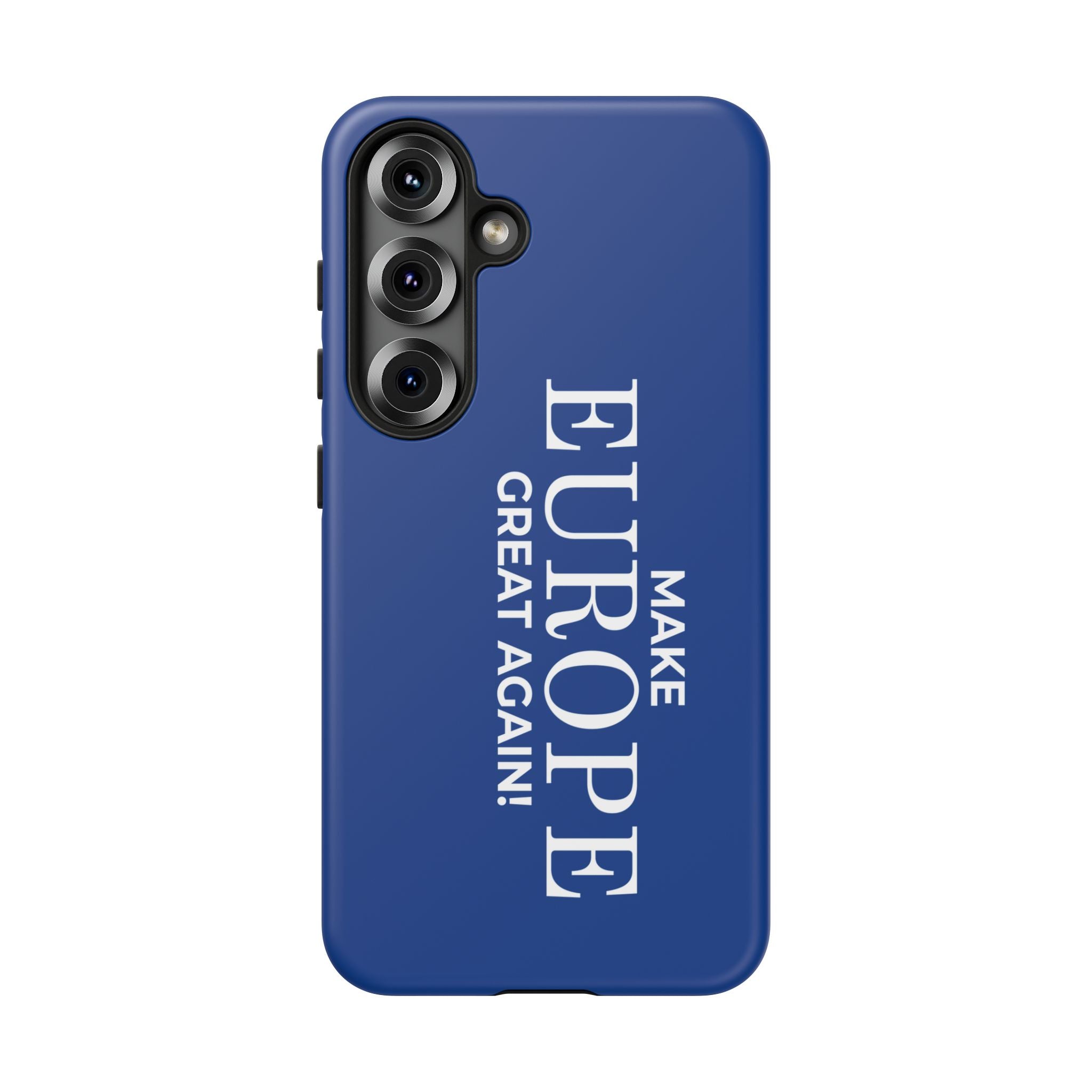 Make Europe Great Again Phone Case - Tough Cases, Custom Phone Cover, Trendy Gadget, Political Statement, European Pride Gift