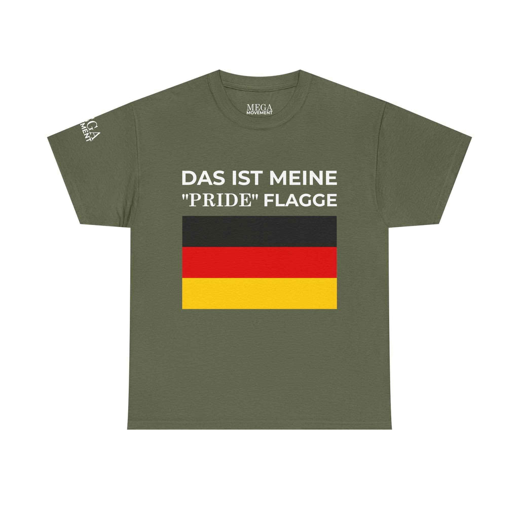 German Flag Tee ( Small Print ) — "Das ist meine 'Pride' Flagge" Graphic T-Shirt