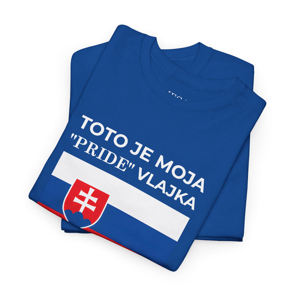 Slovak Flag Tee ( Small Print ) — "Toto je moja 'Pride' vlajka"