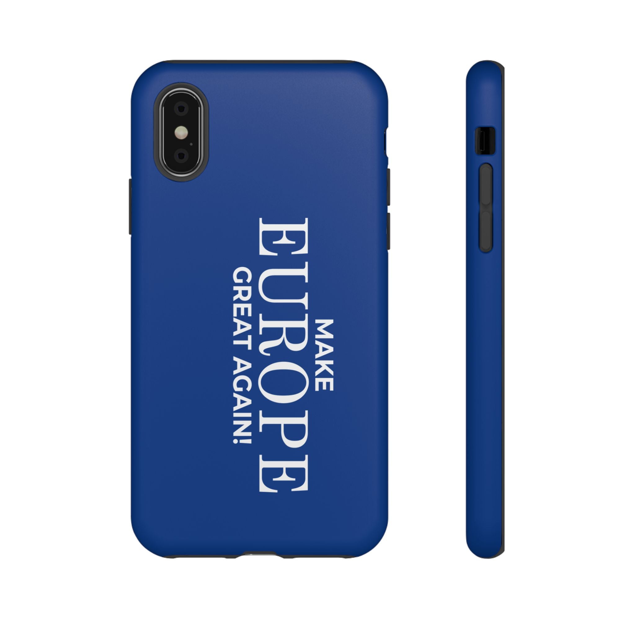 Make Europe Great Again Phone Case - Tough Cases, Custom Phone Cover, Trendy Gadget, Political Statement, European Pride Gift - Mega Movement