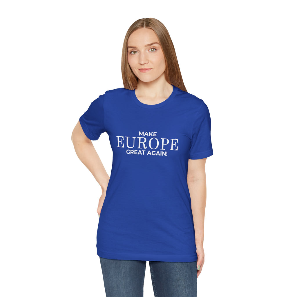 Make Europe Great Again Short Sleeve Tee - Mega Movement