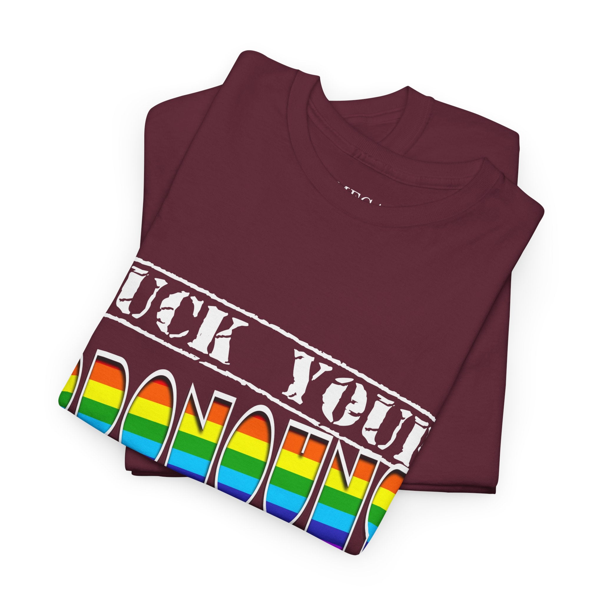 F*ck Your Pronounce Statement T-Shirt, Unisex Cotton Tee, Inclusive Fashion, Fun Gift, Casual Wear - Mega Movement