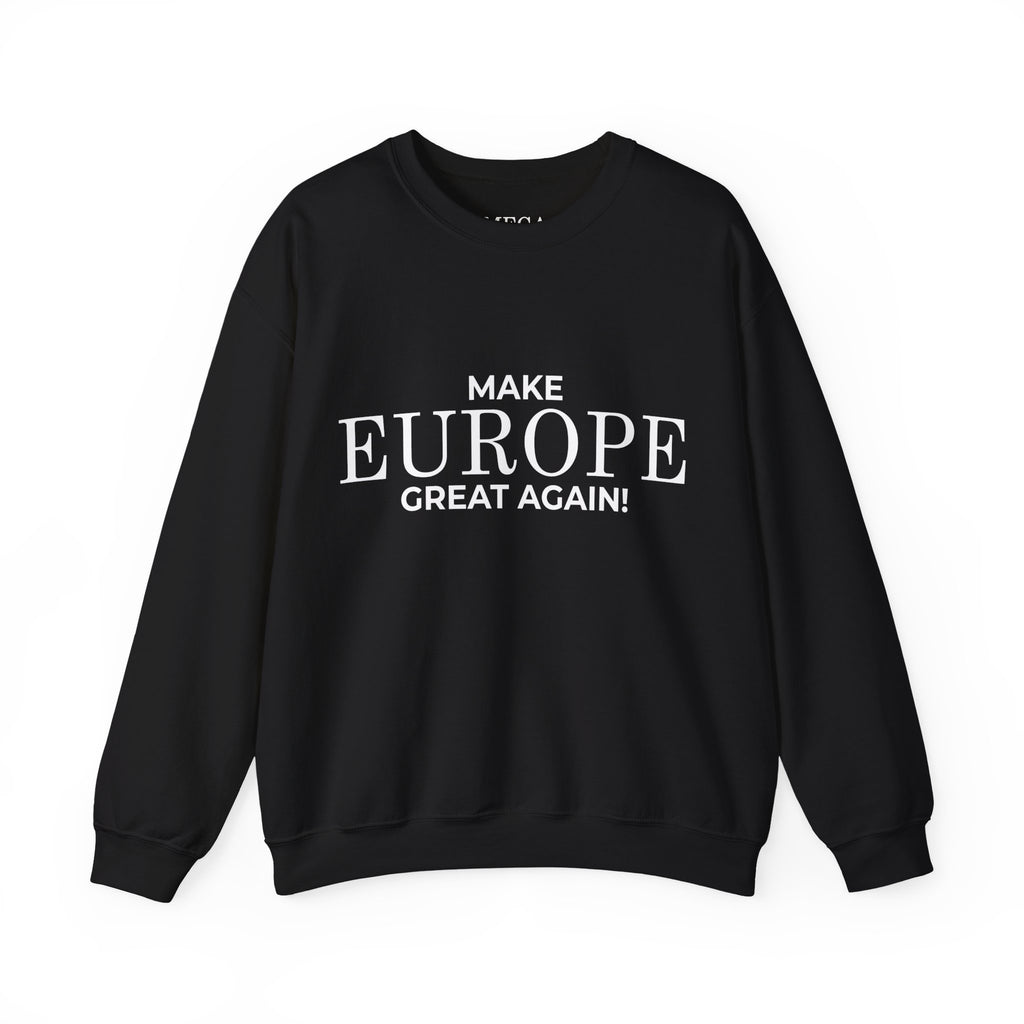 Make Europe Great Again Crewneck Sweatshirt - Mega Movement