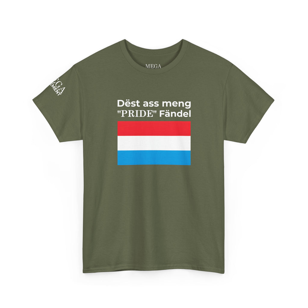 Luxembourg Flag Tee ( Small Print ) — "Dëst ass meng 'PRIDE' Fändel" Graphic T-Shirt