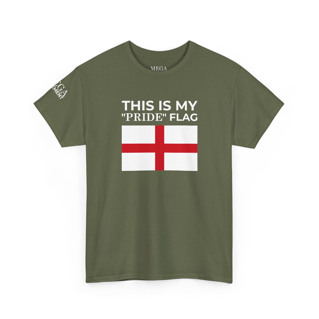 England Flag T‑Shirt ( Small Print ) — "This Is My 'Pride' Flag" Patriotic Tee