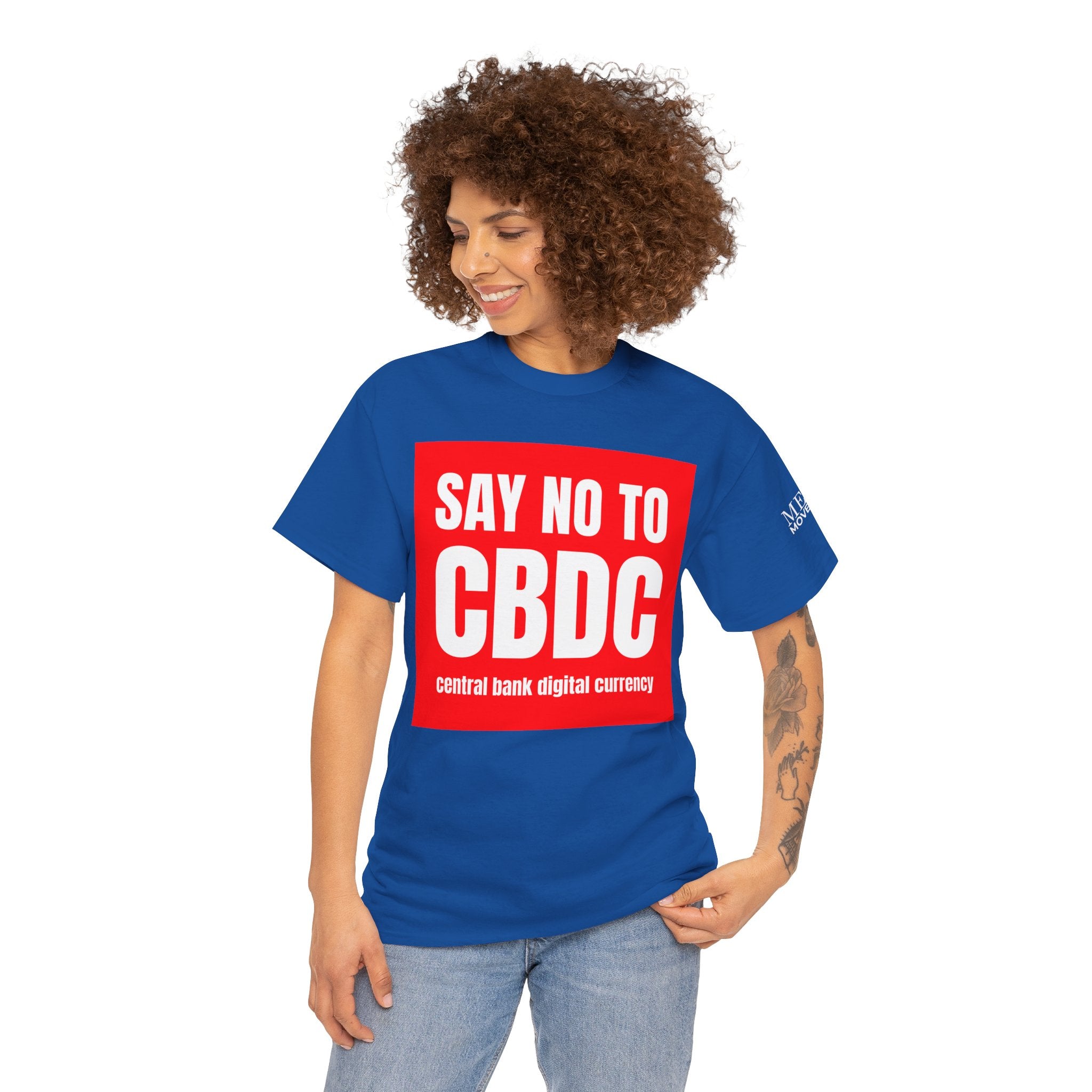 Say No to CBDC Unisex Heavy Cotton Tee | Statement Shirt, Protest Apparel, Gift for Advocates, Casual Wear, Social Commentary Tee - Mega Movement