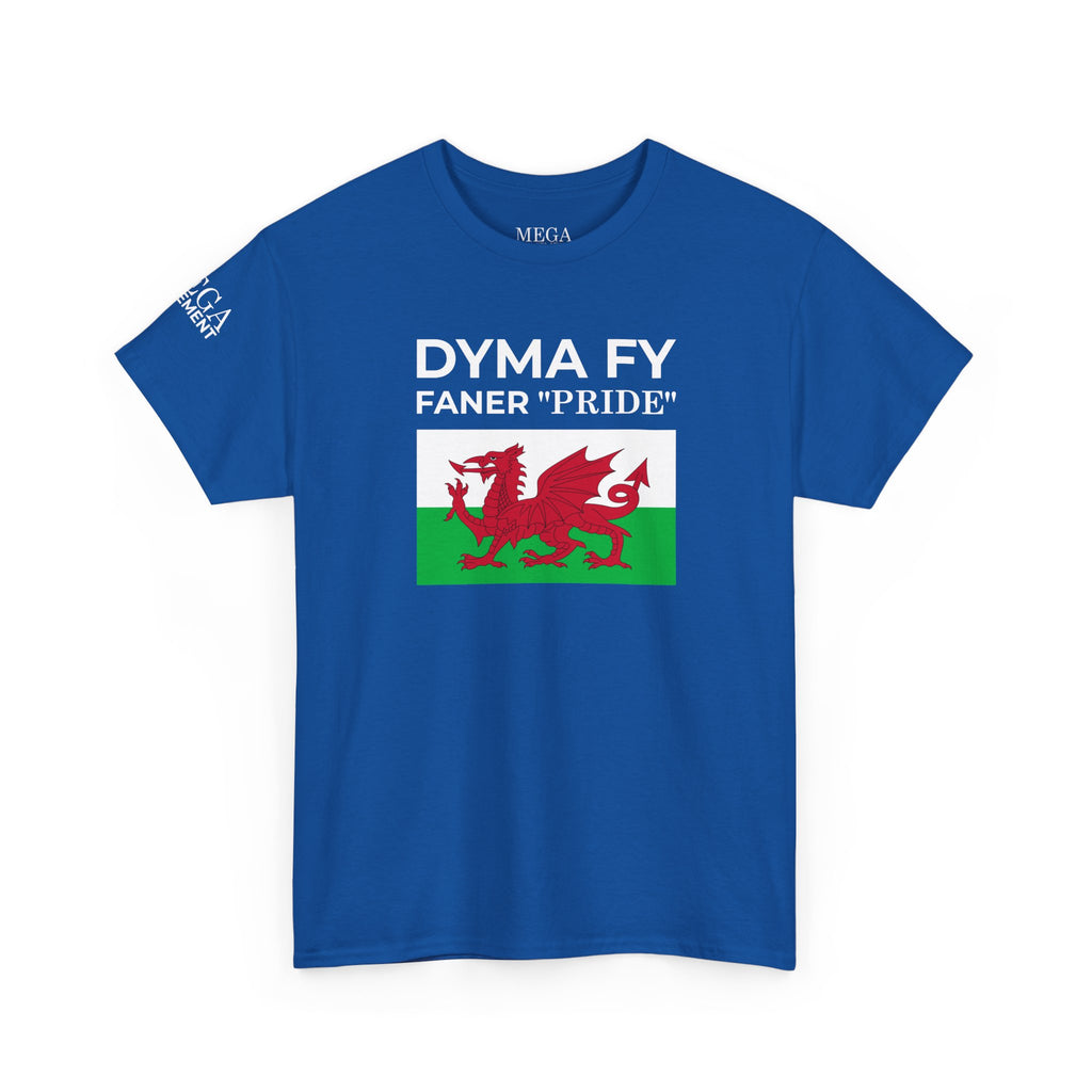 Welsh Pride T-Shirt ( Small Print ) — "Dyma Fy Faner 'Pride'" Welsh Flag Tee