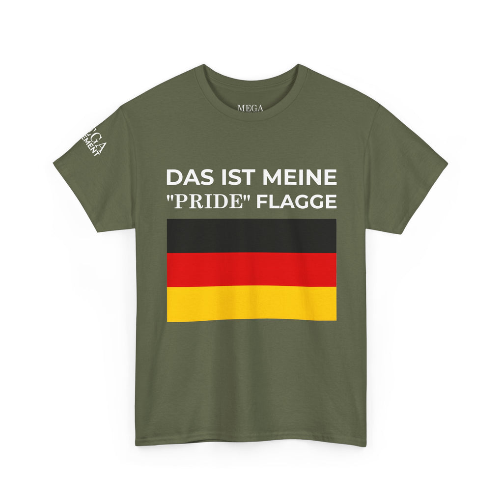 German Flag Tee ( Small Print ) — "Das ist meine 'Pride' Flagge" Graphic T-Shirt