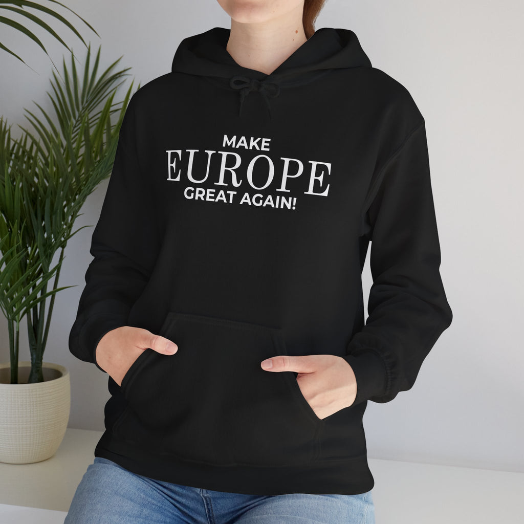 Make Europe Great Again Cozy Unisex Hoodie for Everyday Comfort, Casual Streetwear, Birthday Gift, Holiday Layers, Stylish Loungewear - Mega Movement
