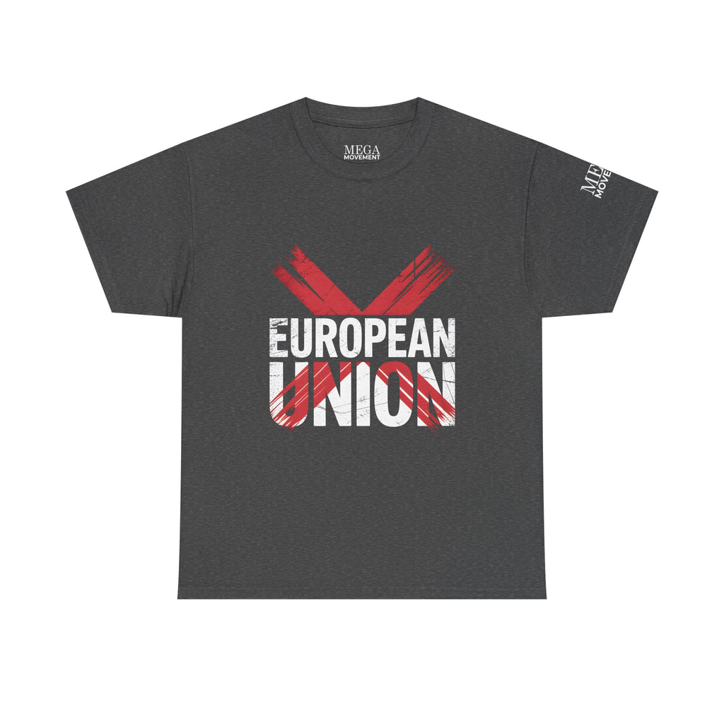 European Union Statement Tee - Unisex Heavy Cotton Shirt