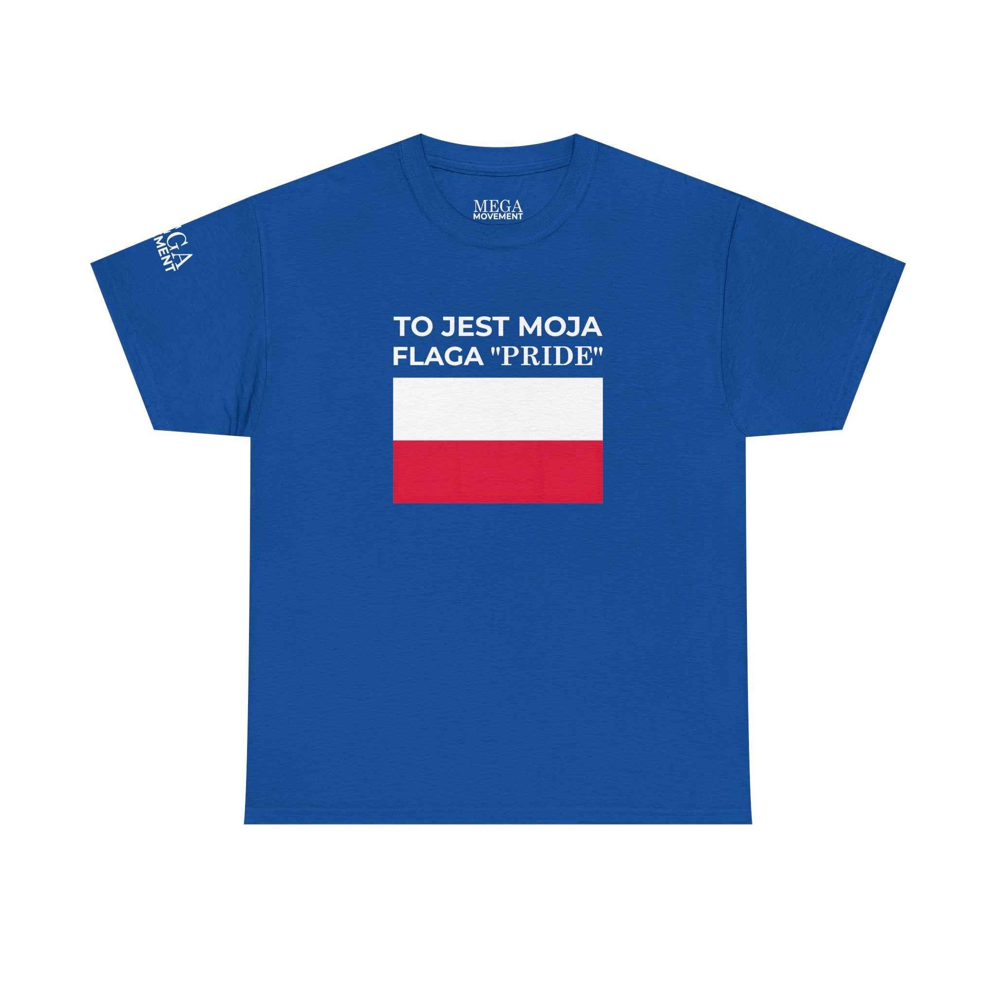 Polish Flag Tee ( Small Print ) — "To Jest Moja Flaga 'Pride'" Graphic T-Shirt
