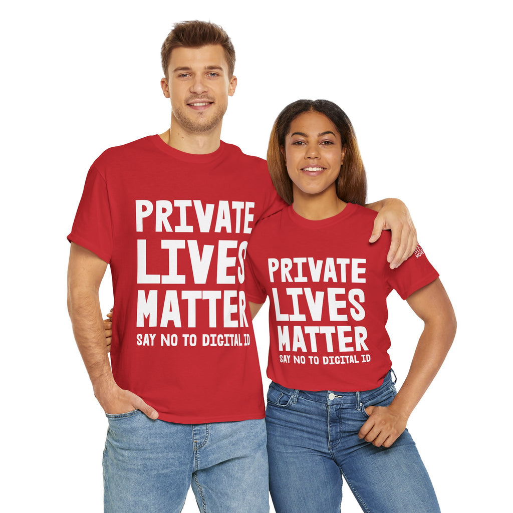 Private Lives Matter Anti-Digital ID Statement Shirt - Mega Movement