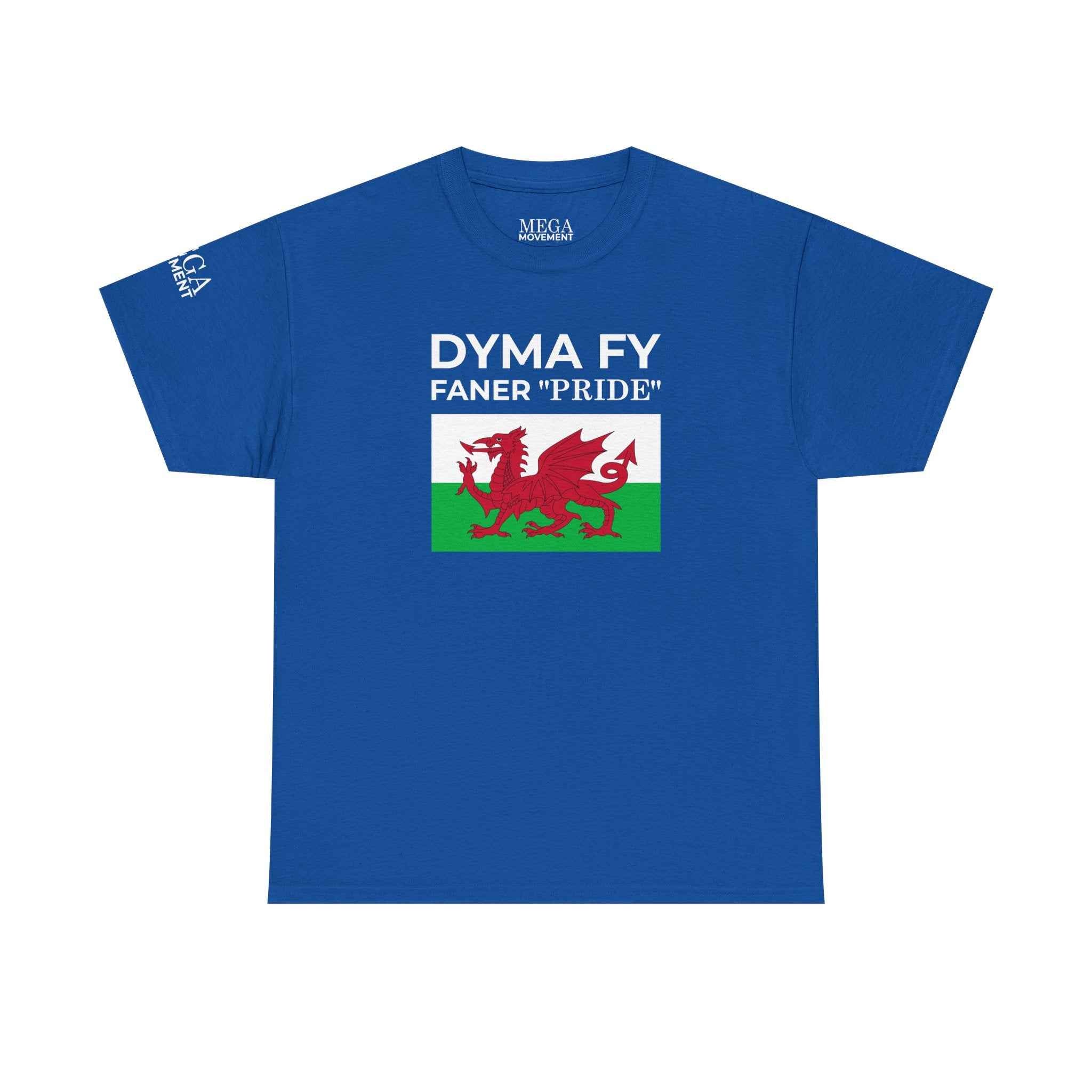 Welsh Pride T-Shirt ( Small Print ) — "Dyma Fy Faner 'Pride'" Welsh Flag Tee