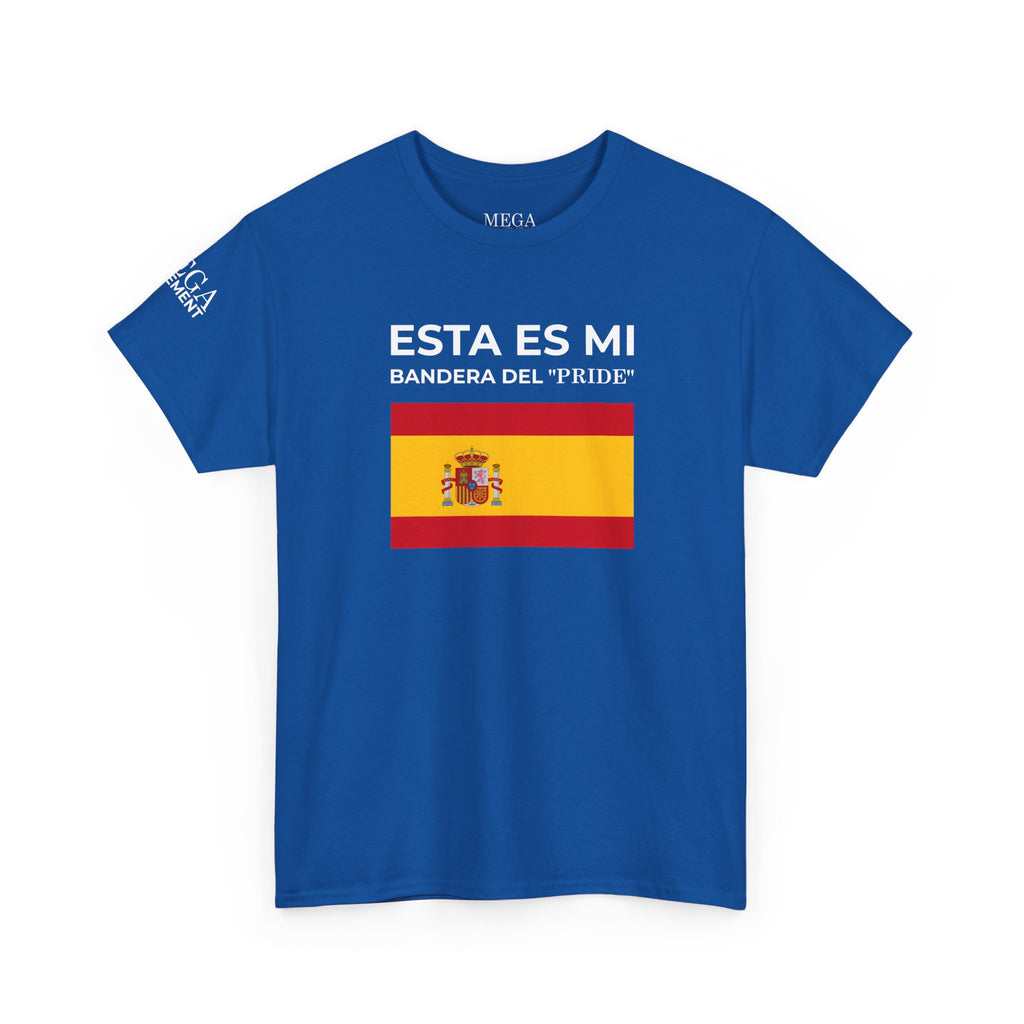 Spain Flag Graphic Tee ( Small Print ) — "Esta Es Mi Bandera del 'Pride'" Spanish Pride T-Shirt