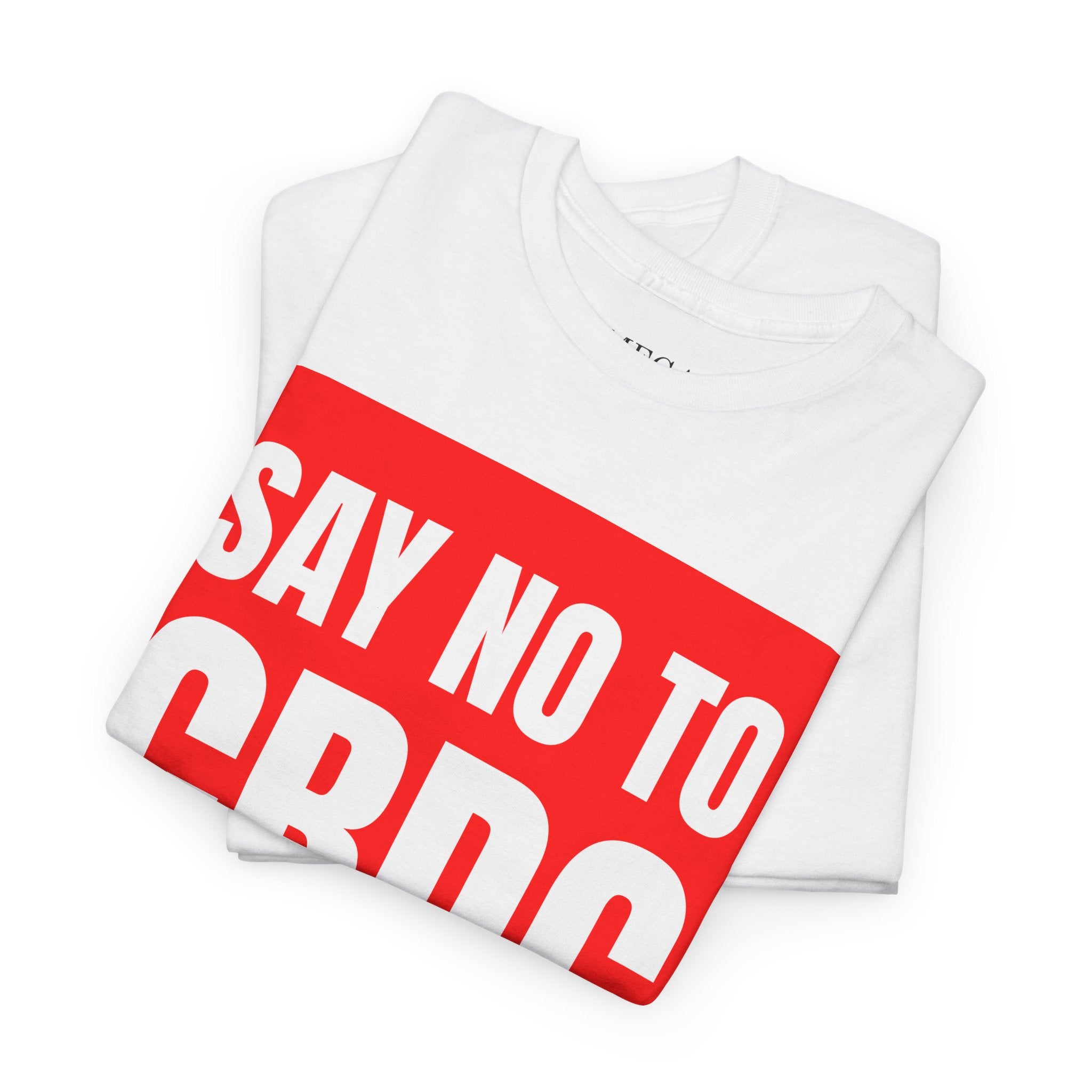 Say No to CBDC Unisex Heavy Cotton Tee | Statement Shirt, Protest Apparel, Gift for Advocates, Casual Wear, Social Commentary Tee - Mega Movement